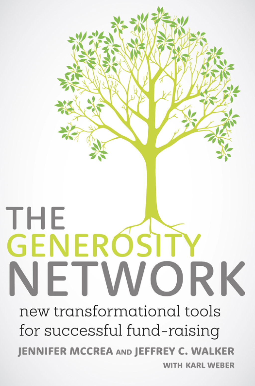 The Generosity Network New Transformational Tools for Successful Fund-Raising - (PDF/EPUB Version)