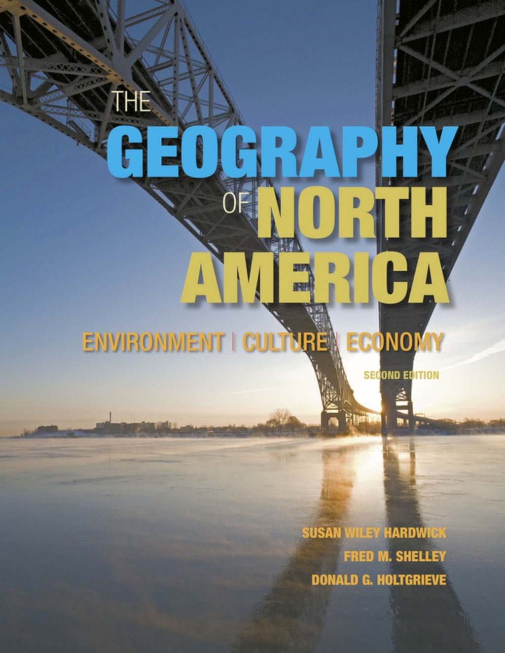 The Geography of North America: Environment, Culture, Economy (Pearson+) 2nd Edition â€“ PDF/EPUB Version Downloadable