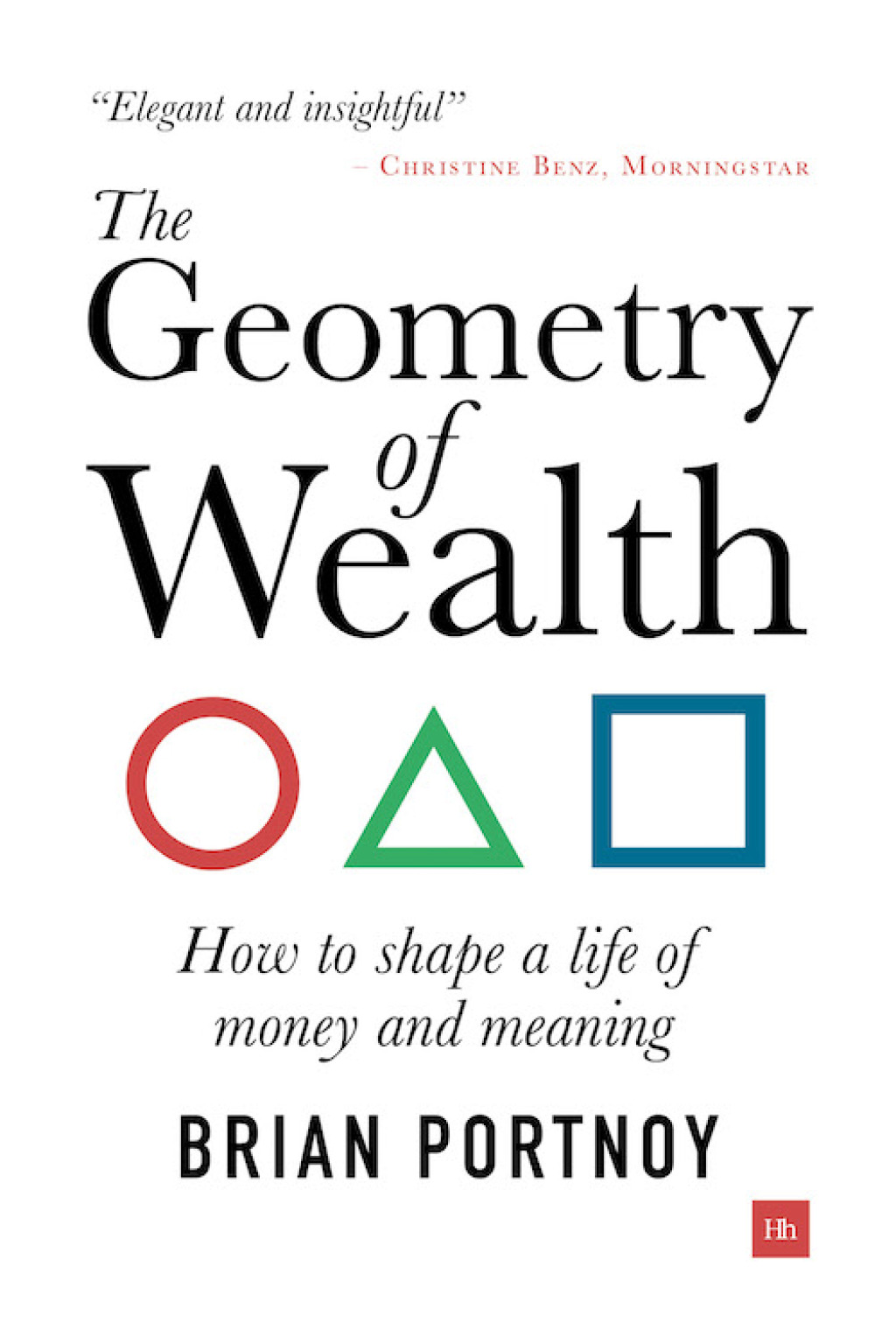 The Geometry of Wealth How to shape a life of money and meaning - (PDF/EPUB Version)