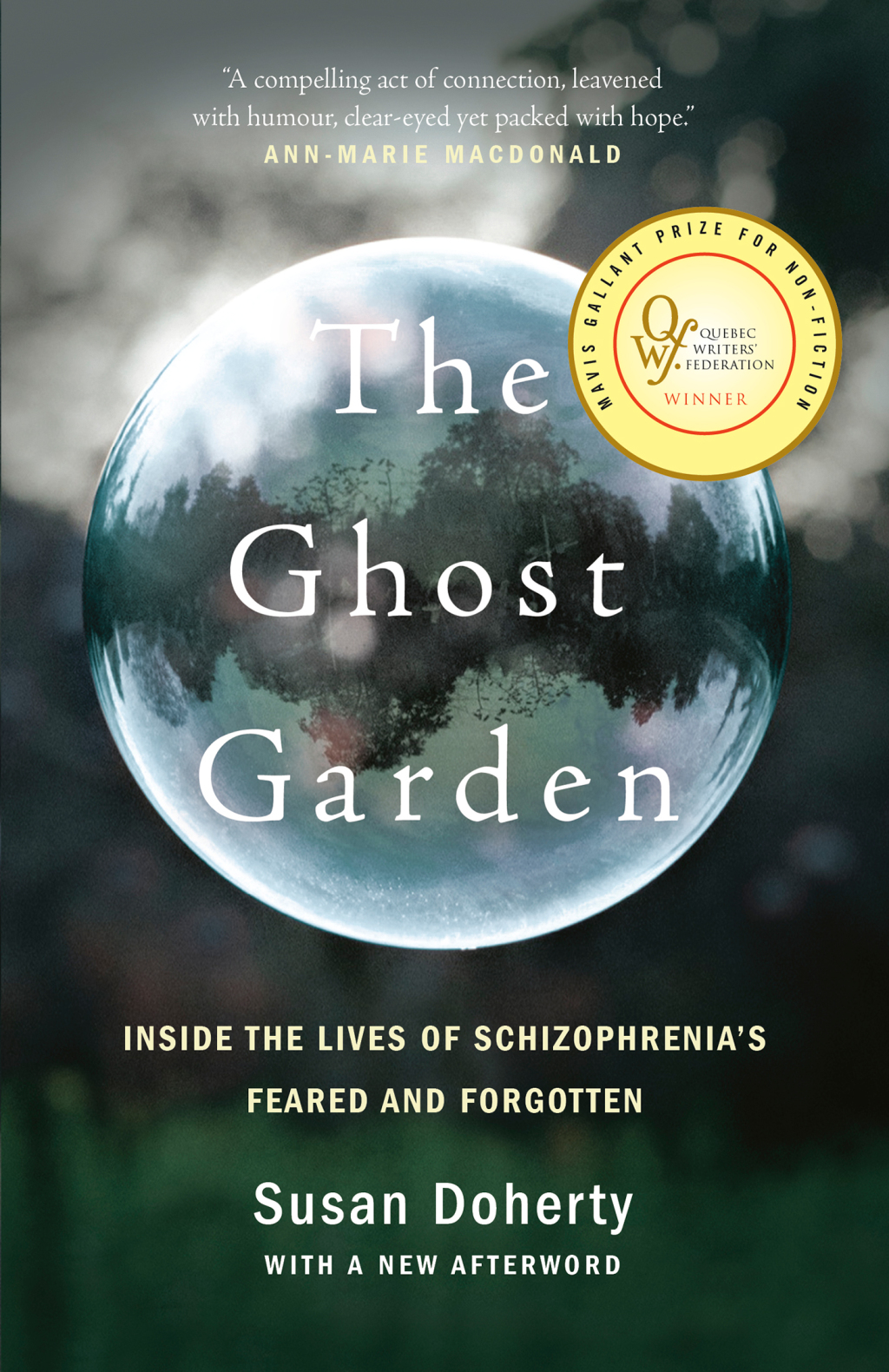 The Ghost Garden Inside the lives of schizophrenia's feared and forgotten - (PDF/EPUB Version)
