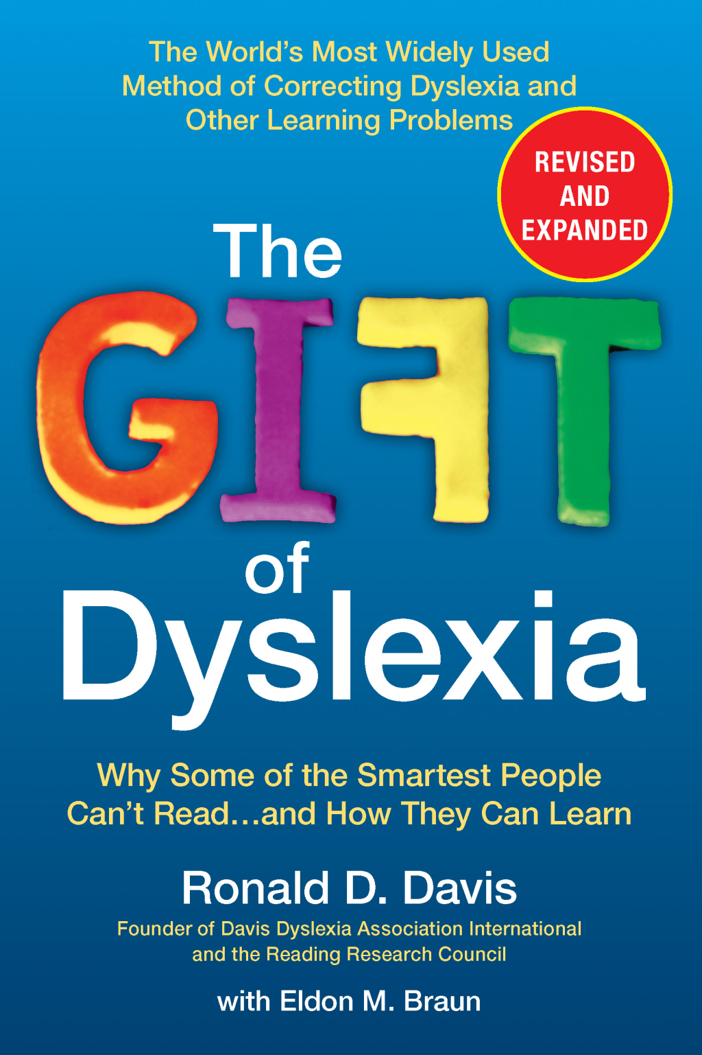 The Gift of Dyslexia, Revised and Expanded Why Some of the Smartest People Can't Read...and How They Can Learn - (PDF/EPUB Version)