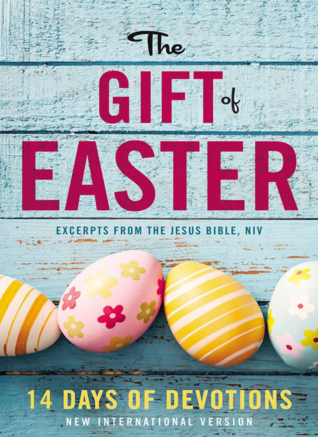The Gift of Easter: 14 Days of Devotions - (PDF/EPUB Version)