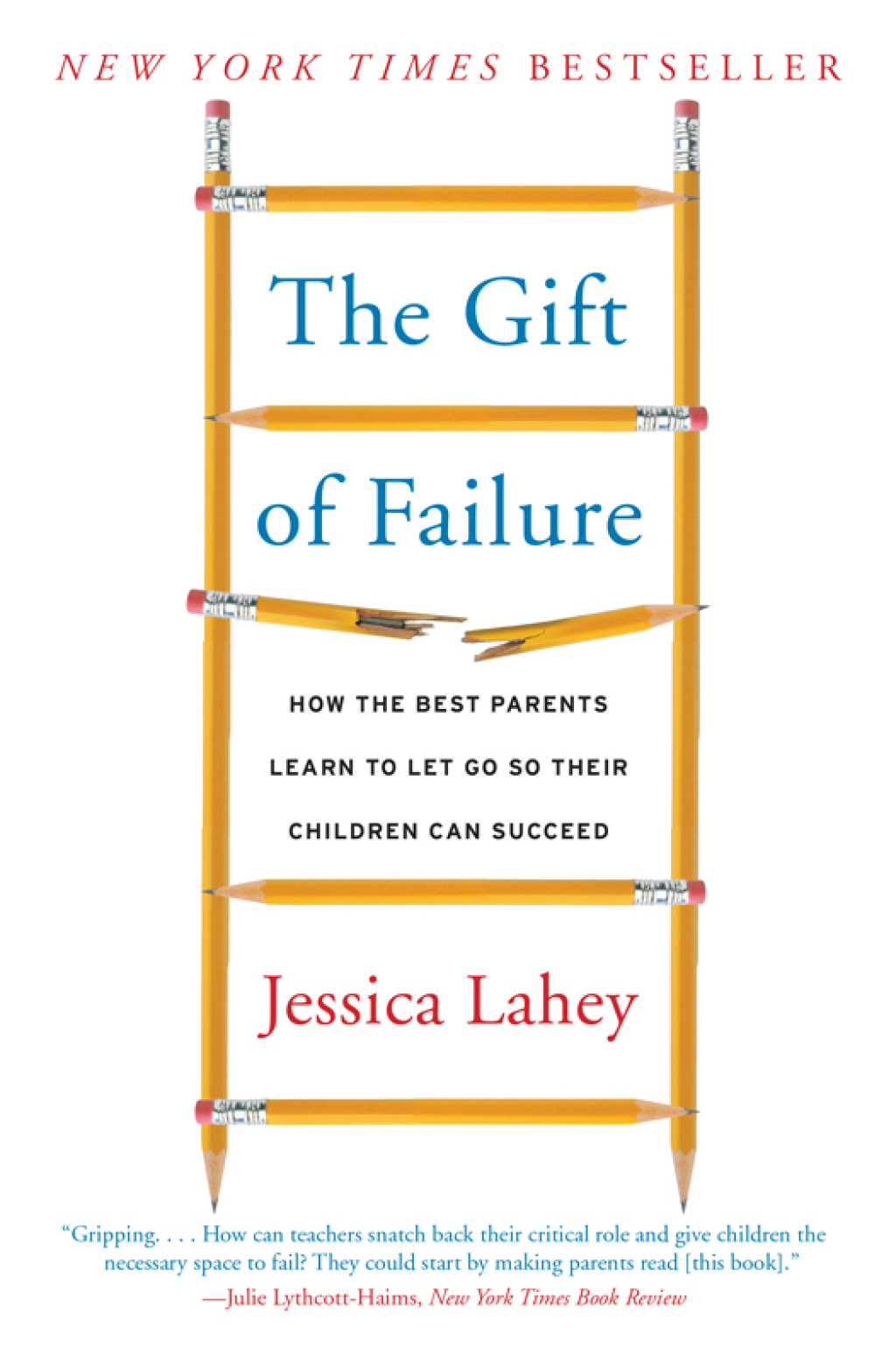 The Gift of Failure How the Best Parents Learn to Let Go So Their Children Can Succeed - (PDF/EPUB Version)