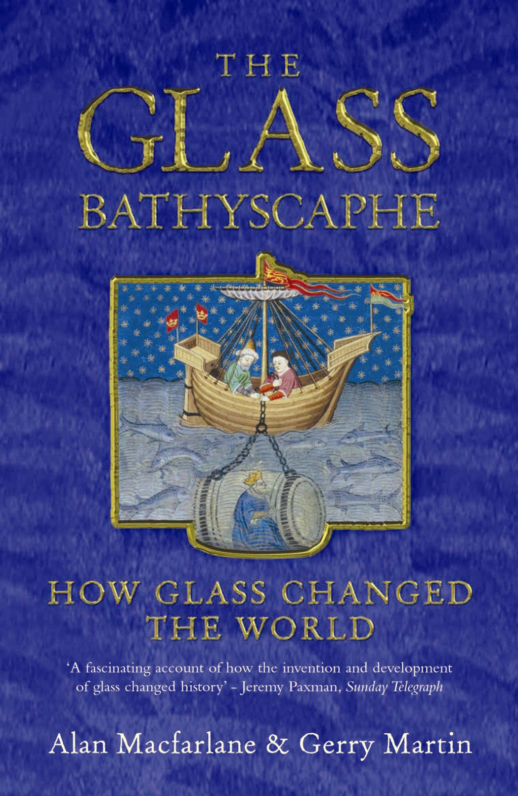 The Glass Bathyscaphe How Glass Changed the World - (PDF/EPUB Version)