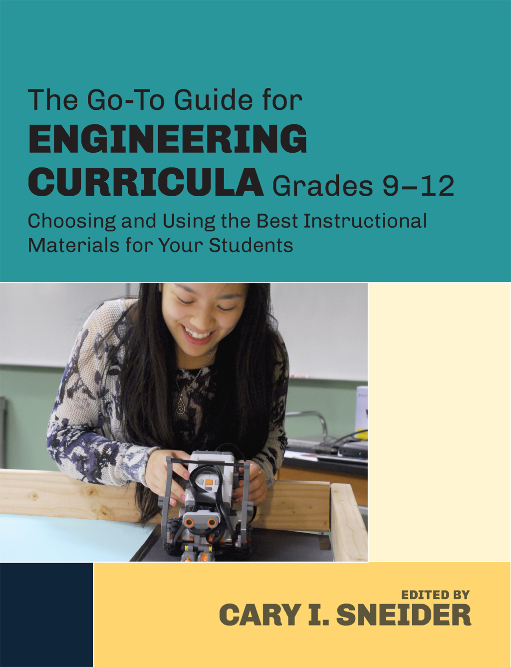 The Go-To Guide for Engineering Curricula, Grades 9-12 Choosing and Using the Best Instructional Materials for Your Students 1st Edition - (PDF/EPUB Version)