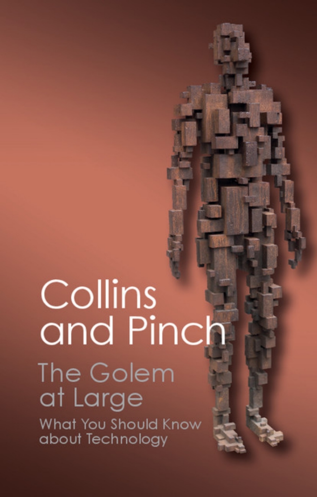 The Golem at Large What You Should Know about Technology - (PDF/EPUB Version)
