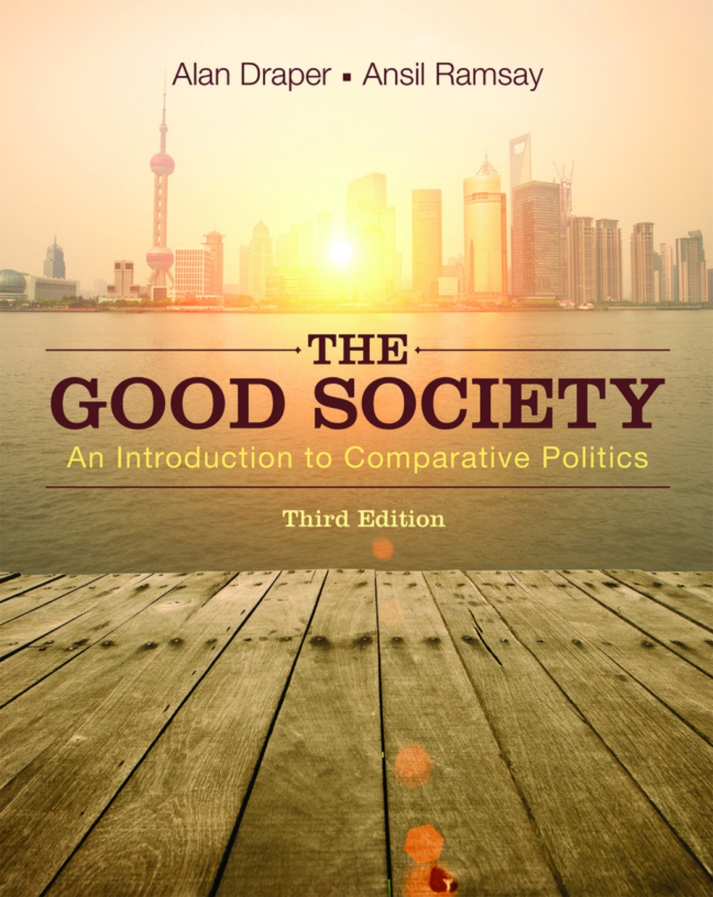 The Good Society: An Introduction to Comparative Politics (Pearson+) 3rd Edition â€“ PDF/EPUB Version Downloadable