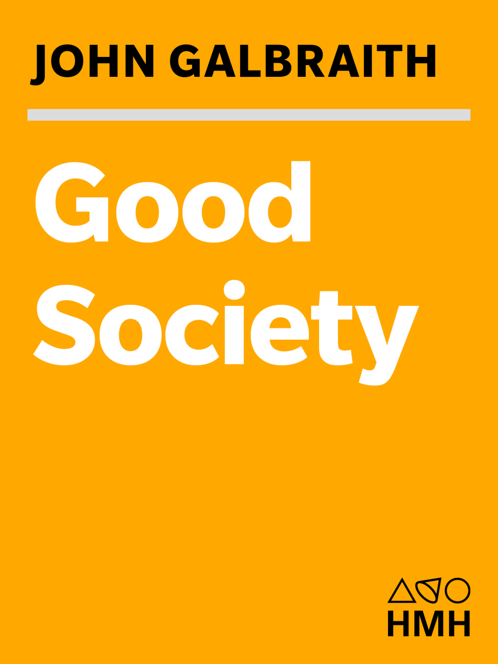 The Good Society The Human Agenda - (PDF/EPUB Version)