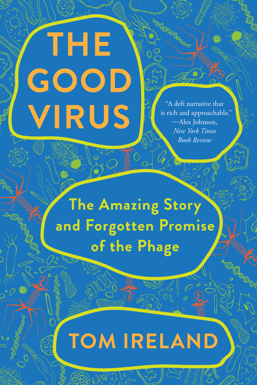 The Good Virus: The Amazing Story and Forgotten Promise of the Phage 1st Edition - (PDF/EPUB Version)