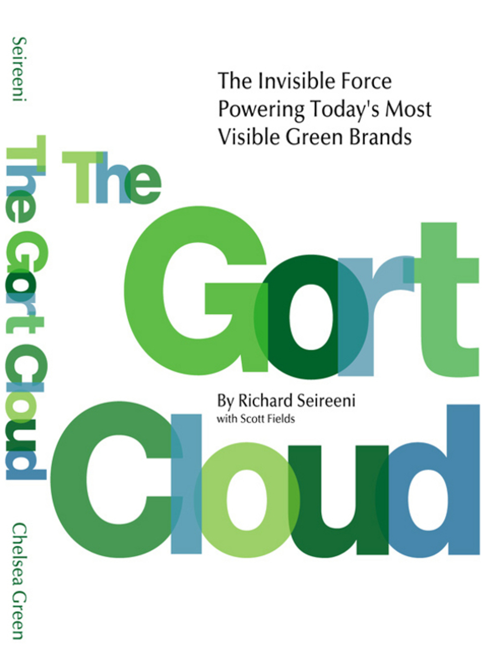 The Gort Cloud: The Invisible Force Powering Today's Most Visible Green Brands - (PDF/EPUB Version)