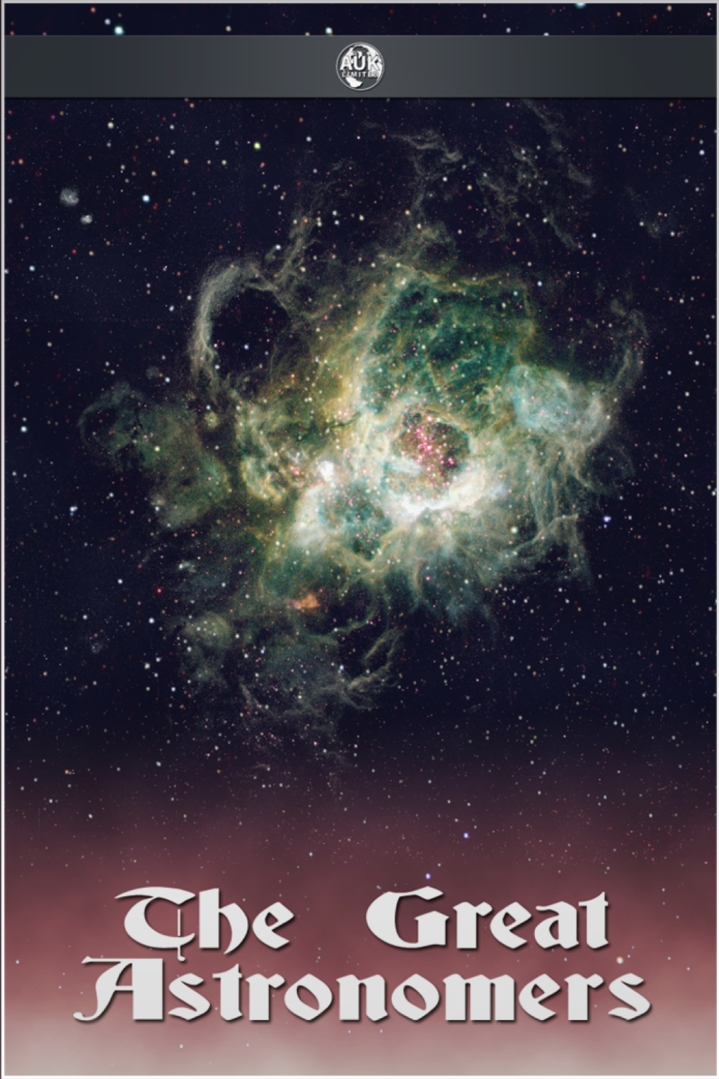 The Great Astronomers 1st Edition - (PDF/EPUB Version)