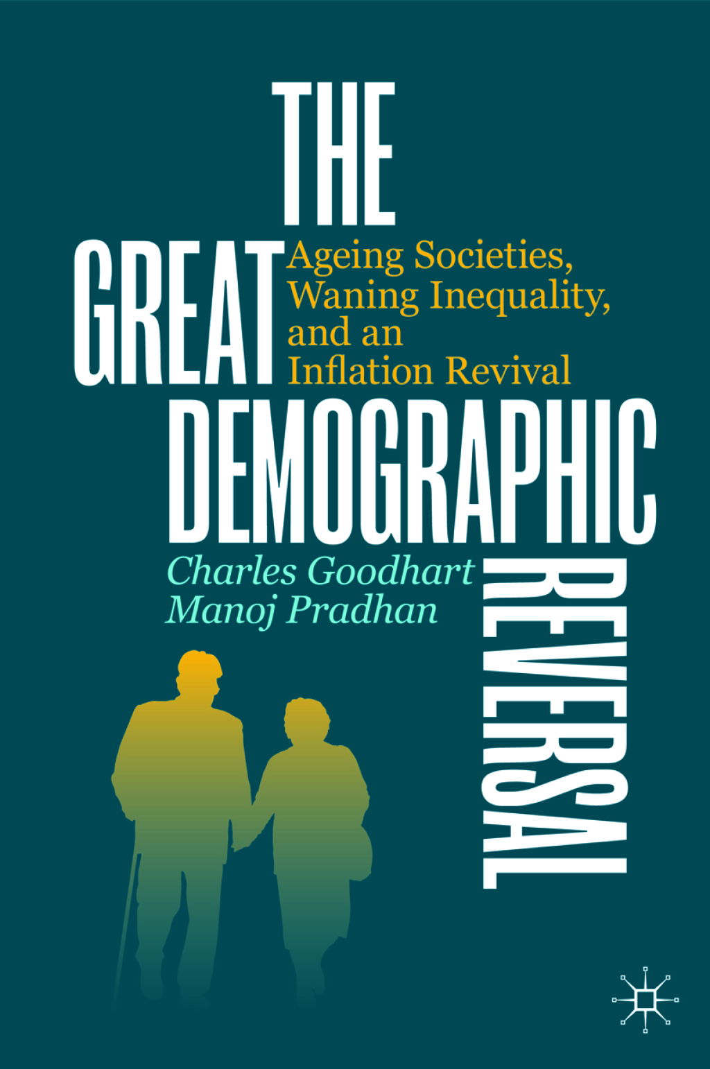 The Great Demographic Reversal Ageing Societies, Waning Inequality, and an Inflation Revival - (PDF/EPUB Version)