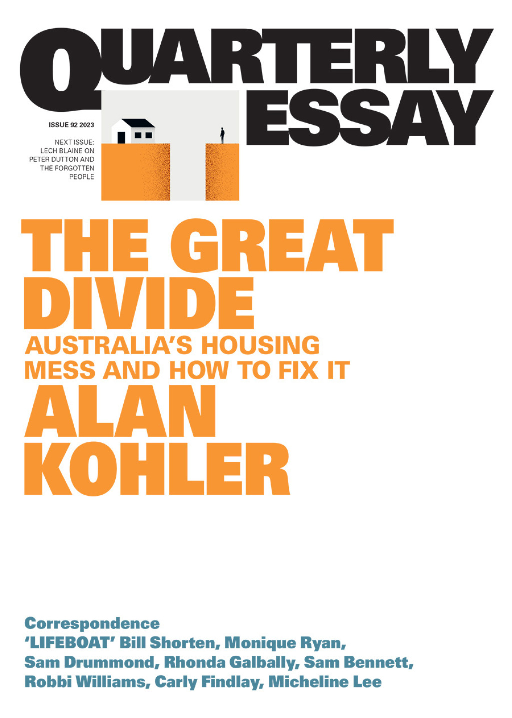 The Great Divide Australia's Housing Mess and How to Fix It; Quarterly Essay 92 - (PDF/EPUB Version)