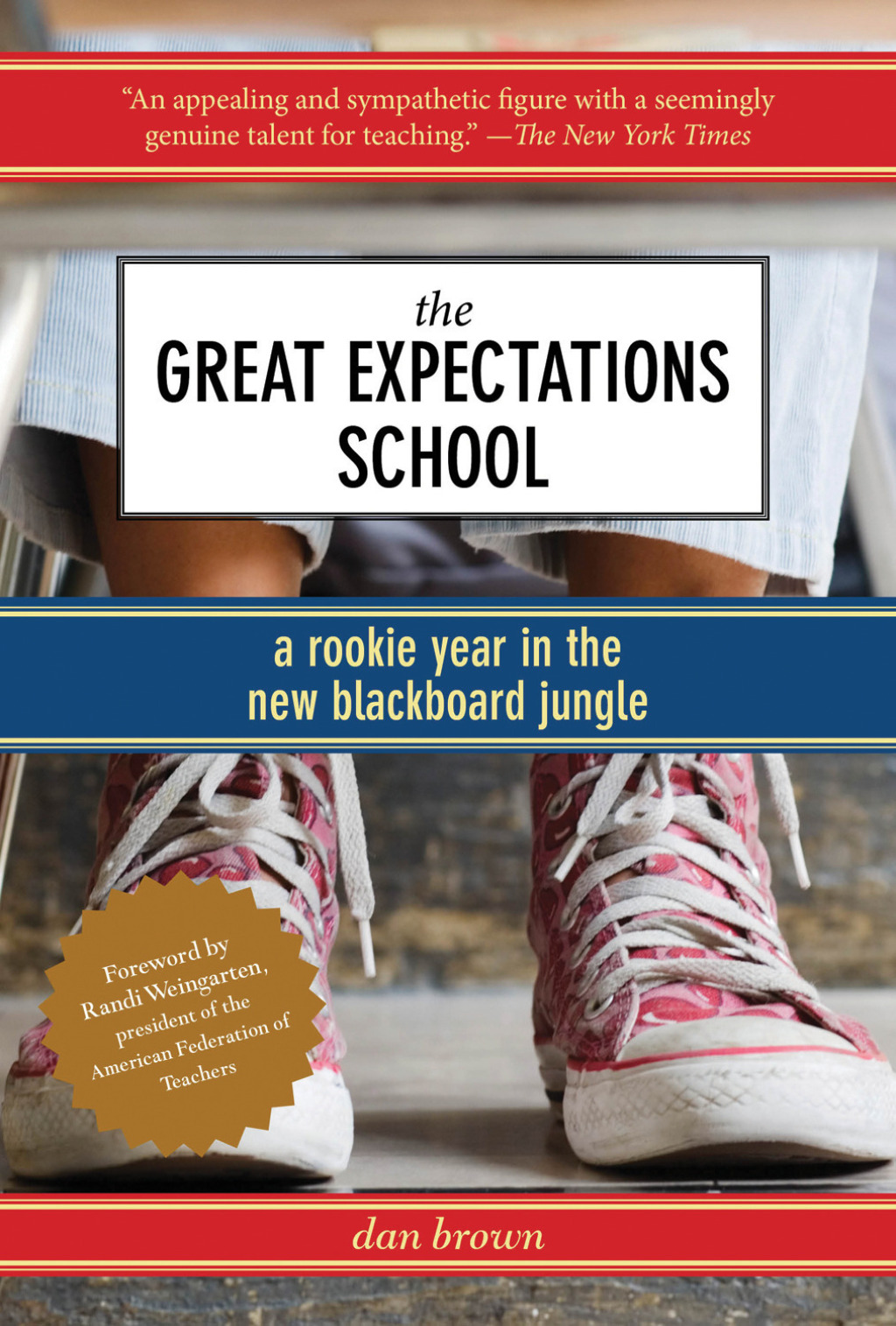 The Great Expectations School A Rookie Year in the New Blackboard Jungle - (PDF/EPUB Version)