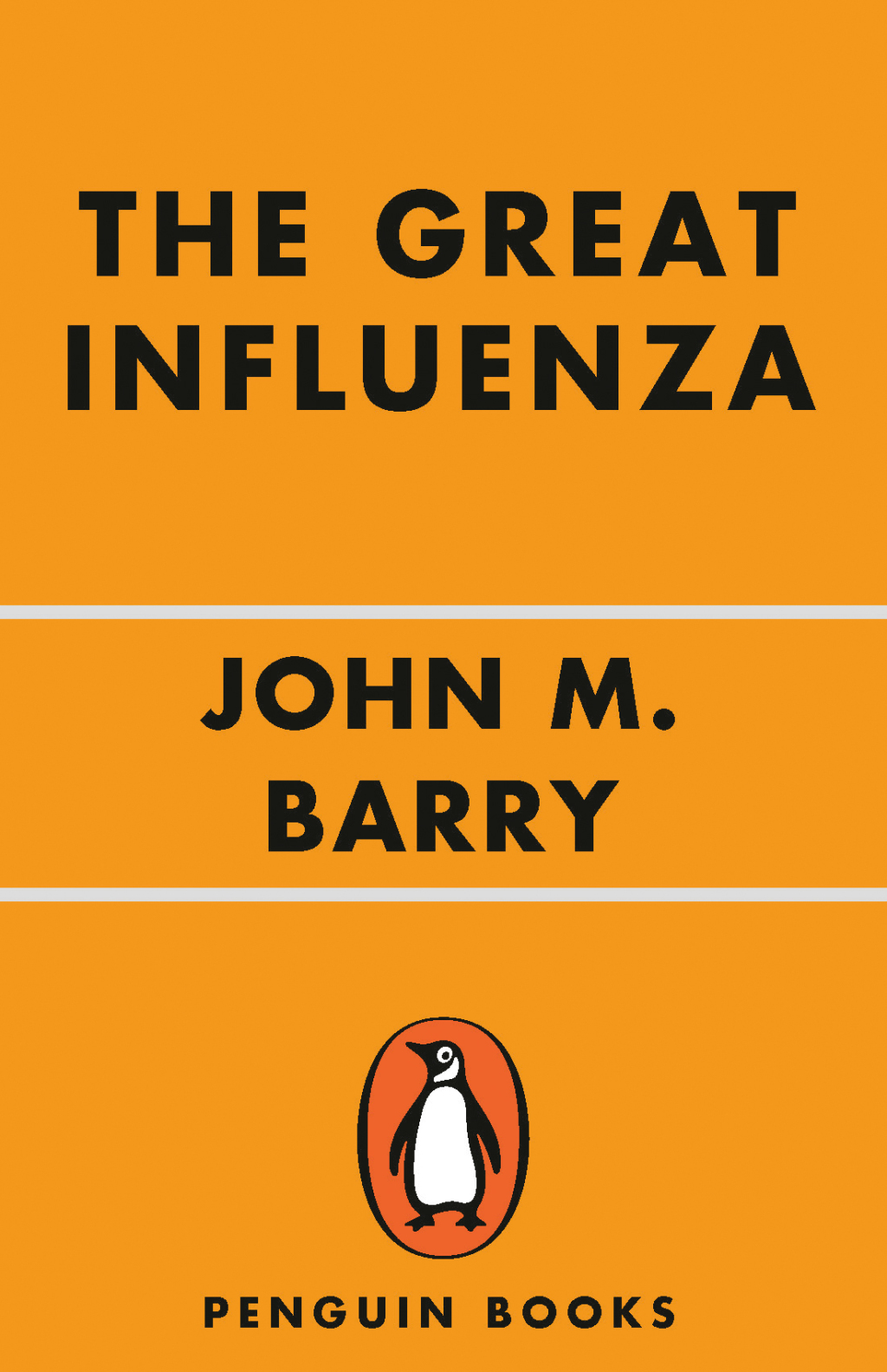 The Great Influenza The Story of the Deadliest Pandemic in History - (PDF/EPUB Version)