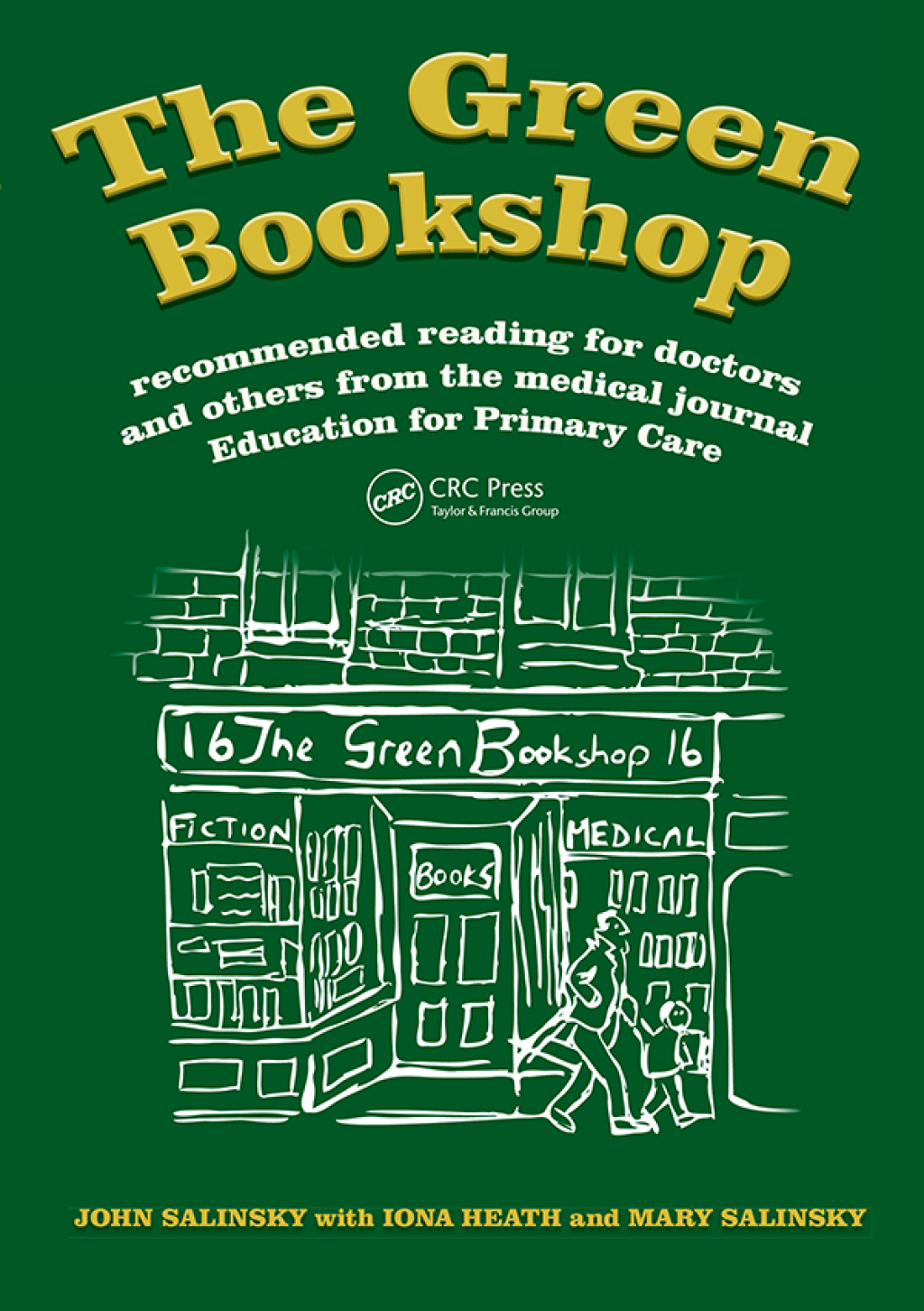 The Green Bookshop Recommended Reading for Doctors and Others from the Medical Journal Education for Primary Care 1st Edition - (PDF/EPUB Version)