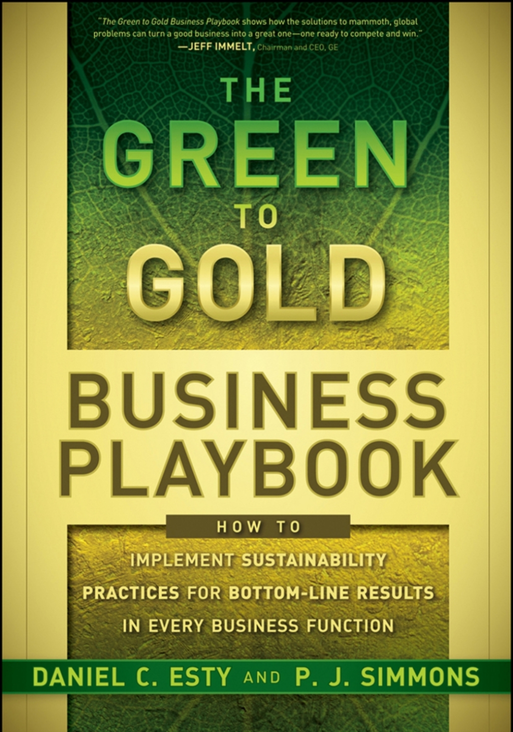 The Green to Gold Business Playbook: How to Implement Sustainability Practices for Bottom-Line Results in Every Business Function 1st Edition - (PDF/EPUB Version)