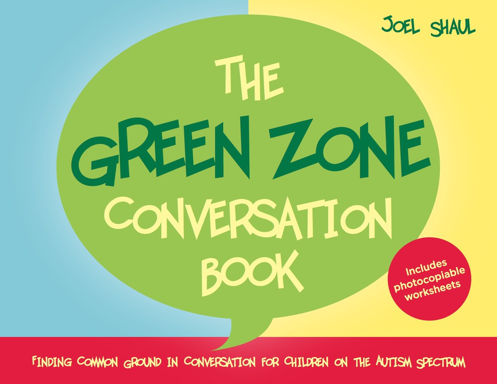 The Green Zone Conversation Book Finding Common Ground in Conversation for Children on the Autism Spectrum - (PDF/EPUB Version)