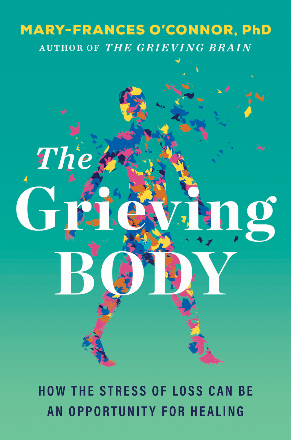 The Grieving Body How the Stress of Loss Can Be an Opportunity for Healing - (PDF/EPUB Version)