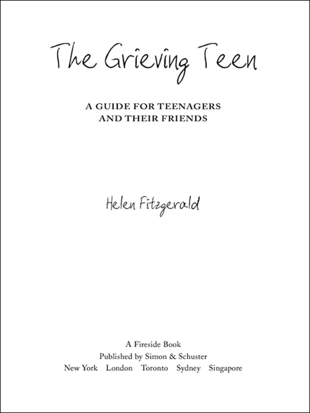 The Grieving Teen A Guide for Teenagers and Their Friends - (PDF/EPUB Version)