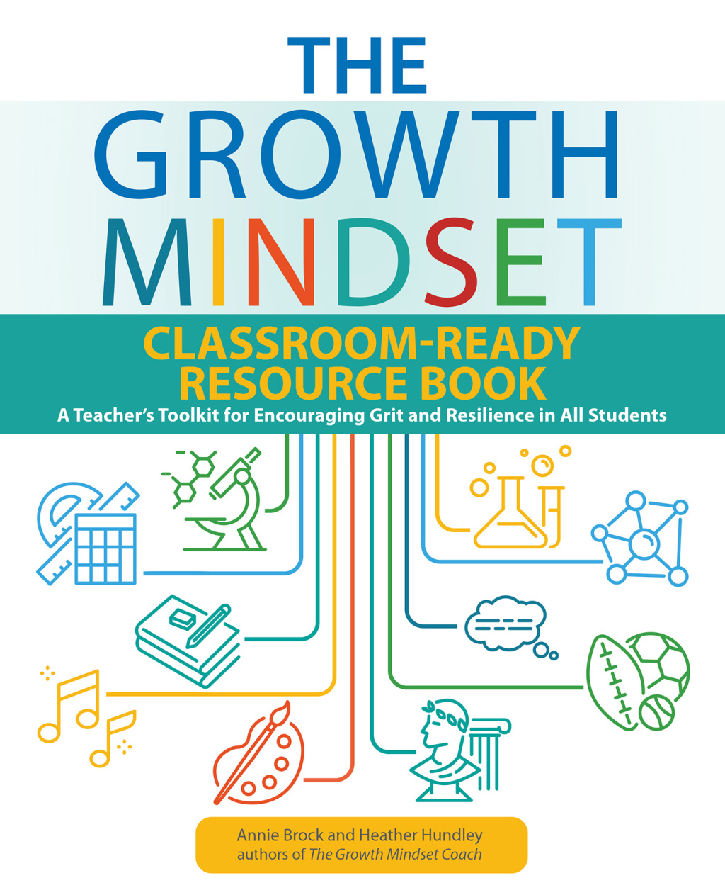 The Growth Mindset Classroom-Ready Resource Book A Teacher's Toolkit for For Encouraging Grit and Resilience in All Students - (PDF/EPUB Version)
