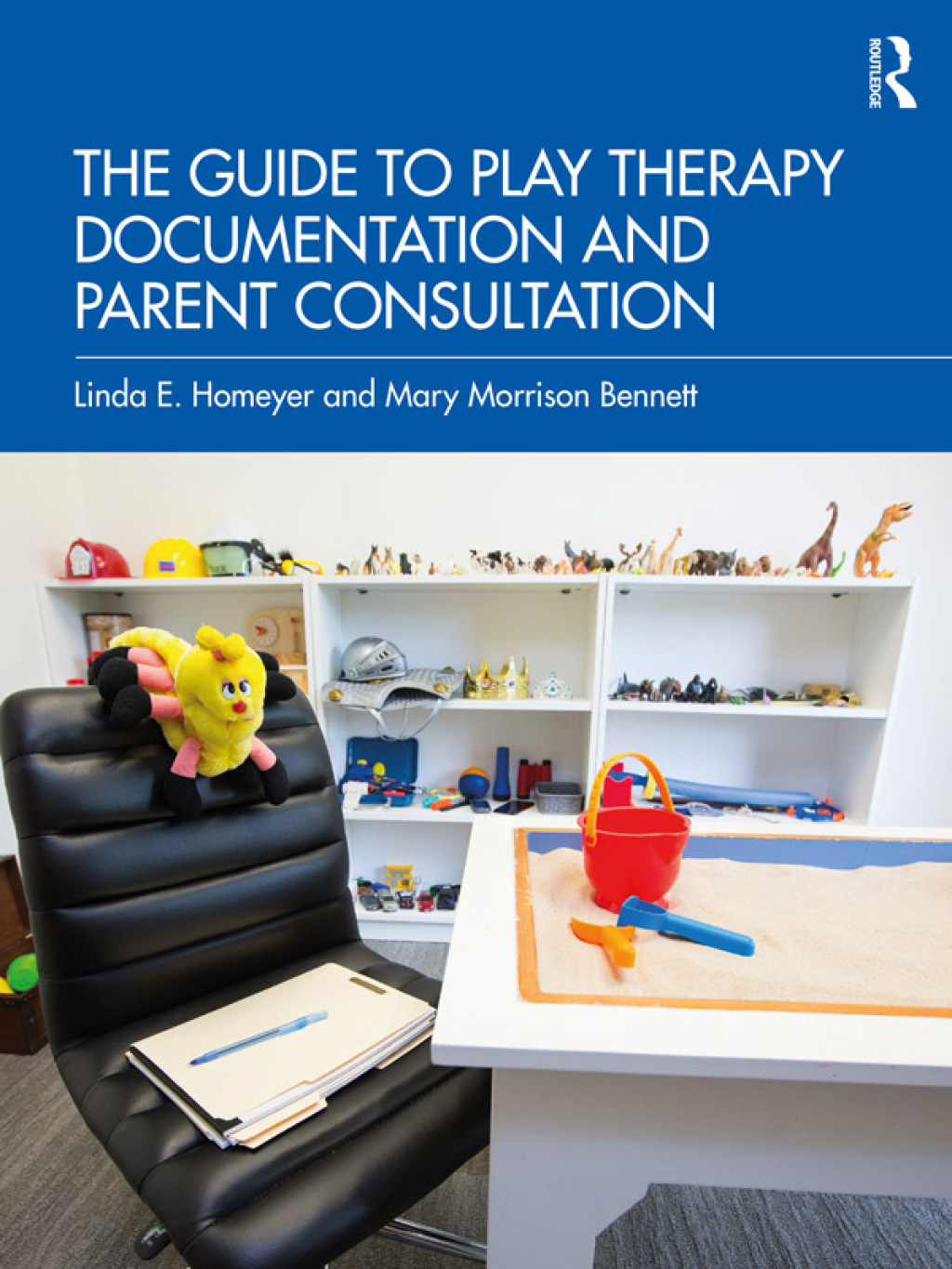 The Guide to Play Therapy Documentation and Parent Consultation 1st Edition - (PDF/EPUB Version)