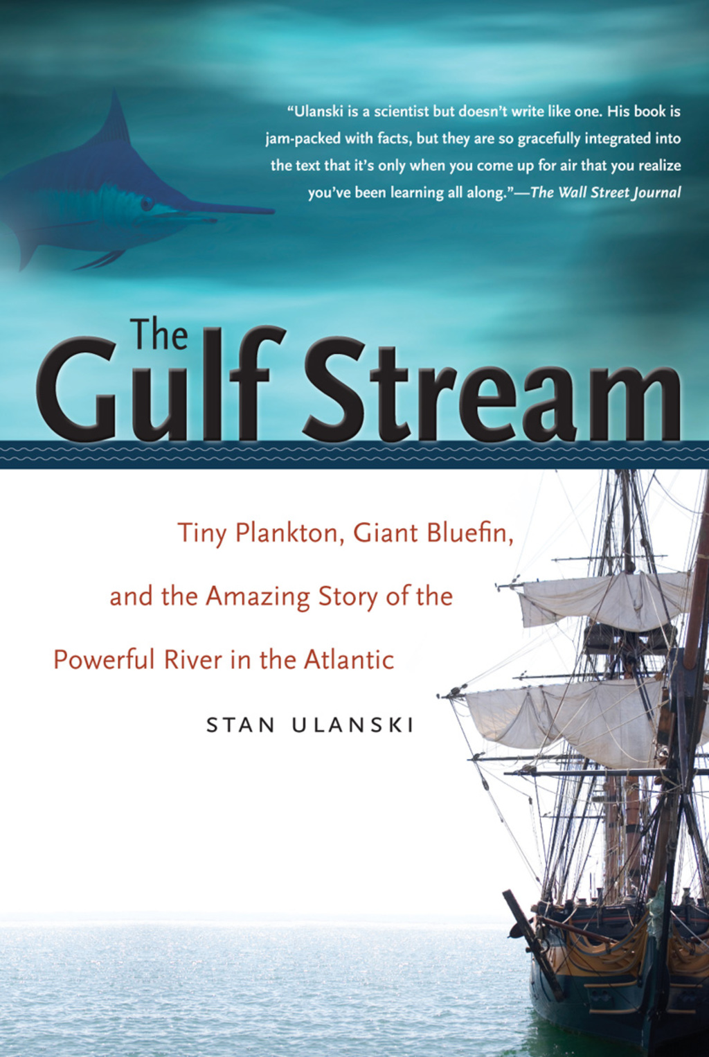 The Gulf Stream Tiny Plankton, Giant Bluefin, and the Amazing Story of the Powerful River in the Atlantic - (PDF/EPUB Version)