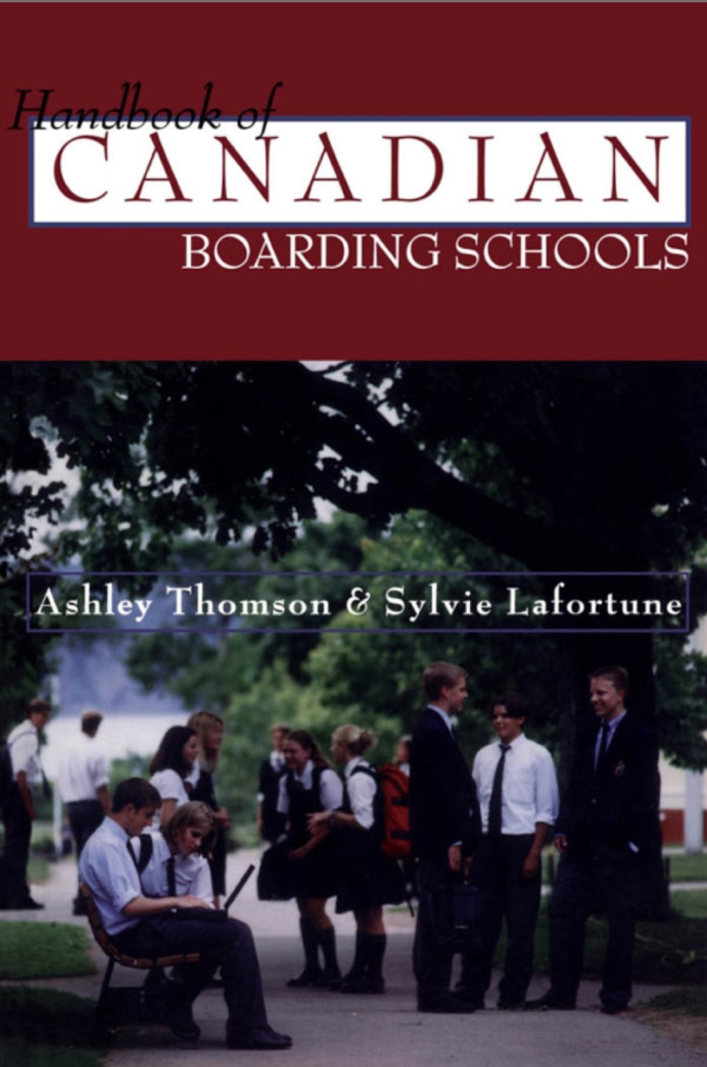 The Handbook of Canadian Boarding Schools - (PDF/EPUB Version)