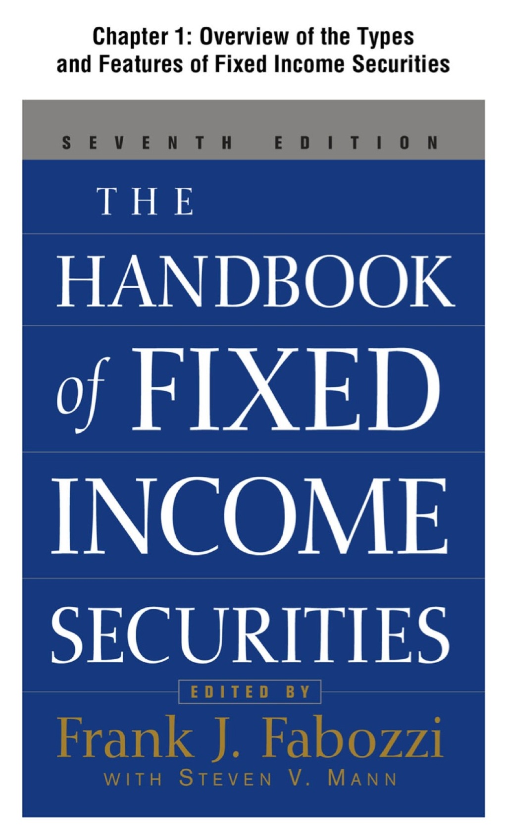 The Handbook of Fixed Income Securities, Chapter 1 - Overview of the Types and Features of Fixed Income Securities - (PDF/EPUB Version)