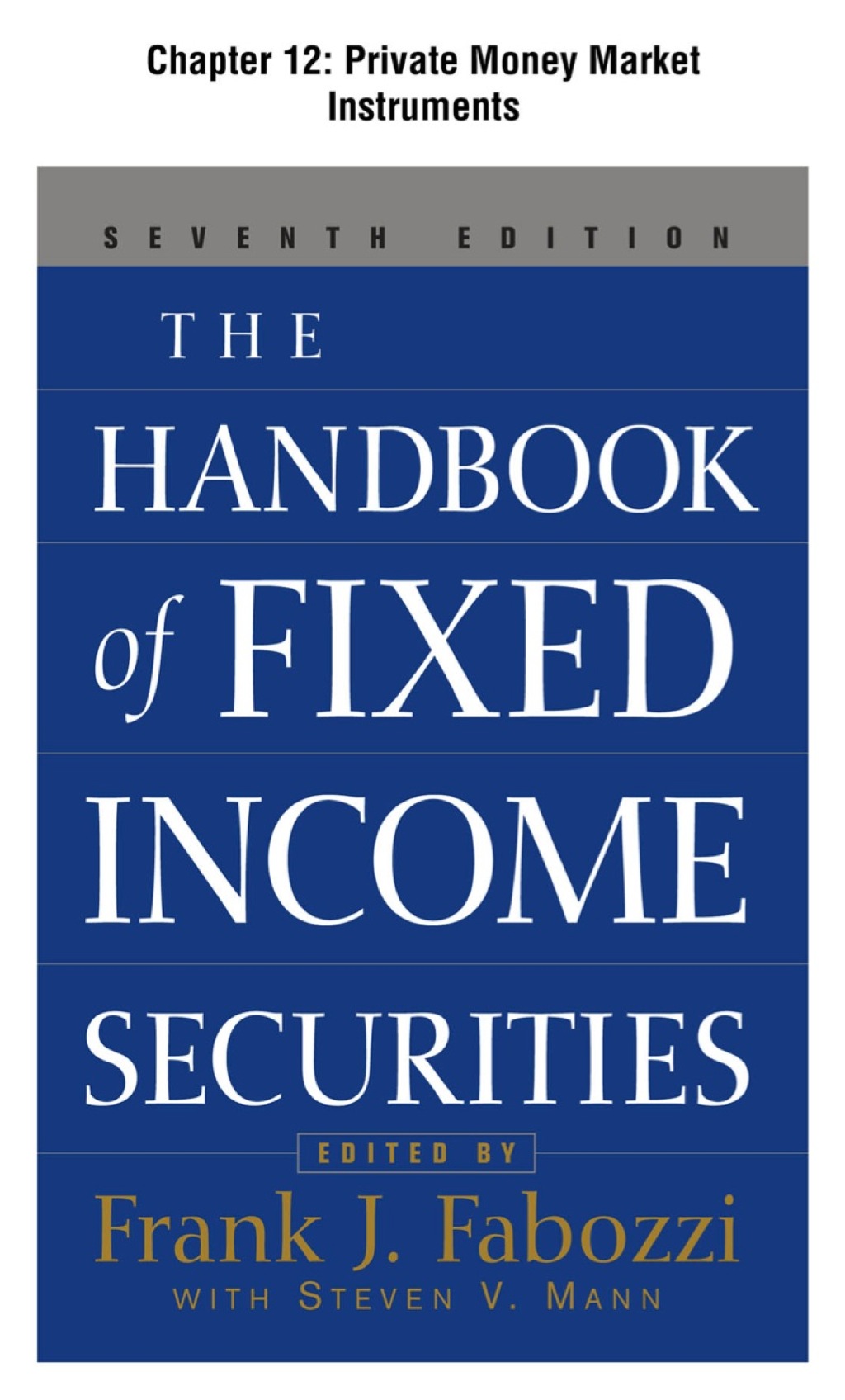 The Handbook of Fixed Income Securities, Chapter 12 - Private Money Market Instruments - (PDF/EPUB Version)