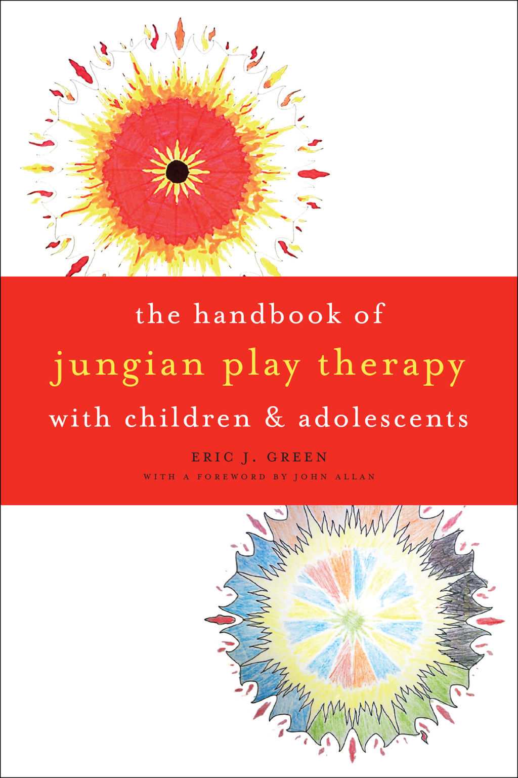 The Handbook of Jungian Play Therapy with Children and Adolescents - (PDF/EPUB Version)