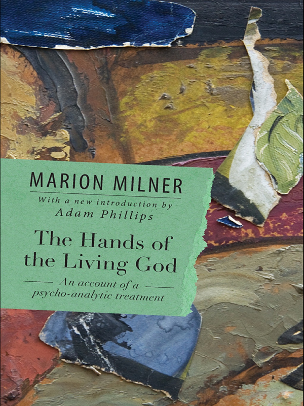 The Hands of the Living God An Account of a Psycho-analytic Treatment 1st Edition - (PDF/EPUB Version)