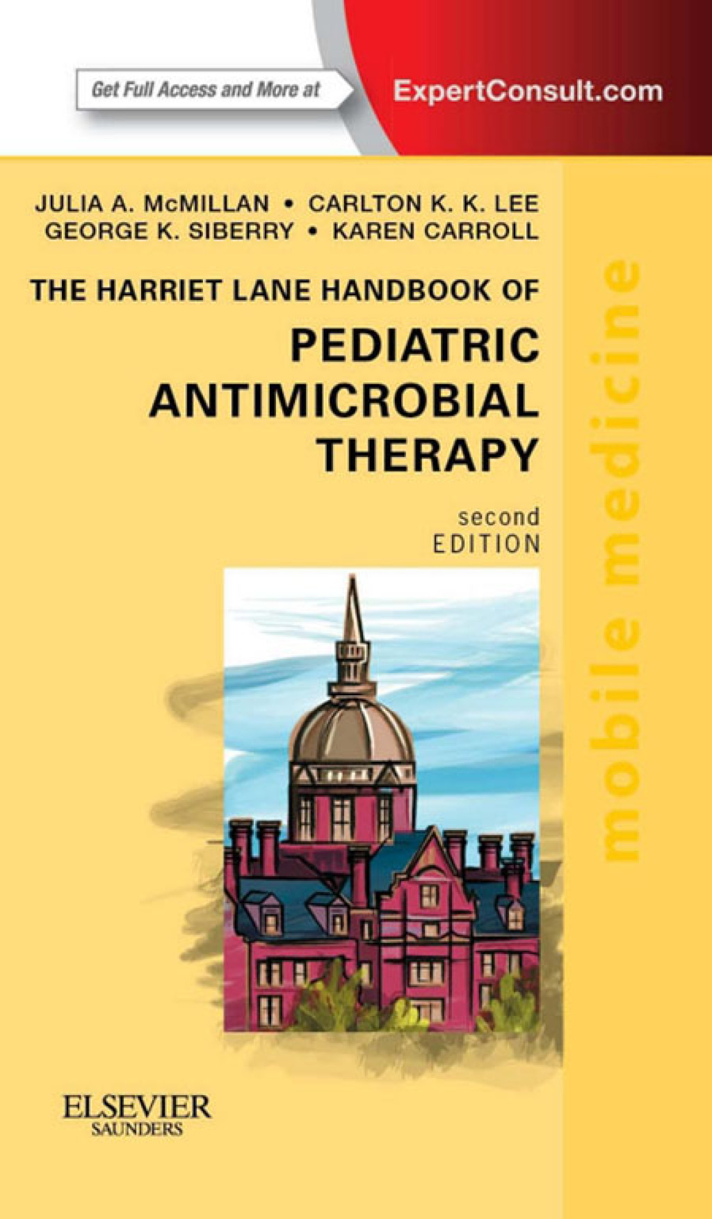 The Harriet Lane Handbook of Pediatric Antimicrobial Therapy 2nd Edition - (PDF/EPUB Version)