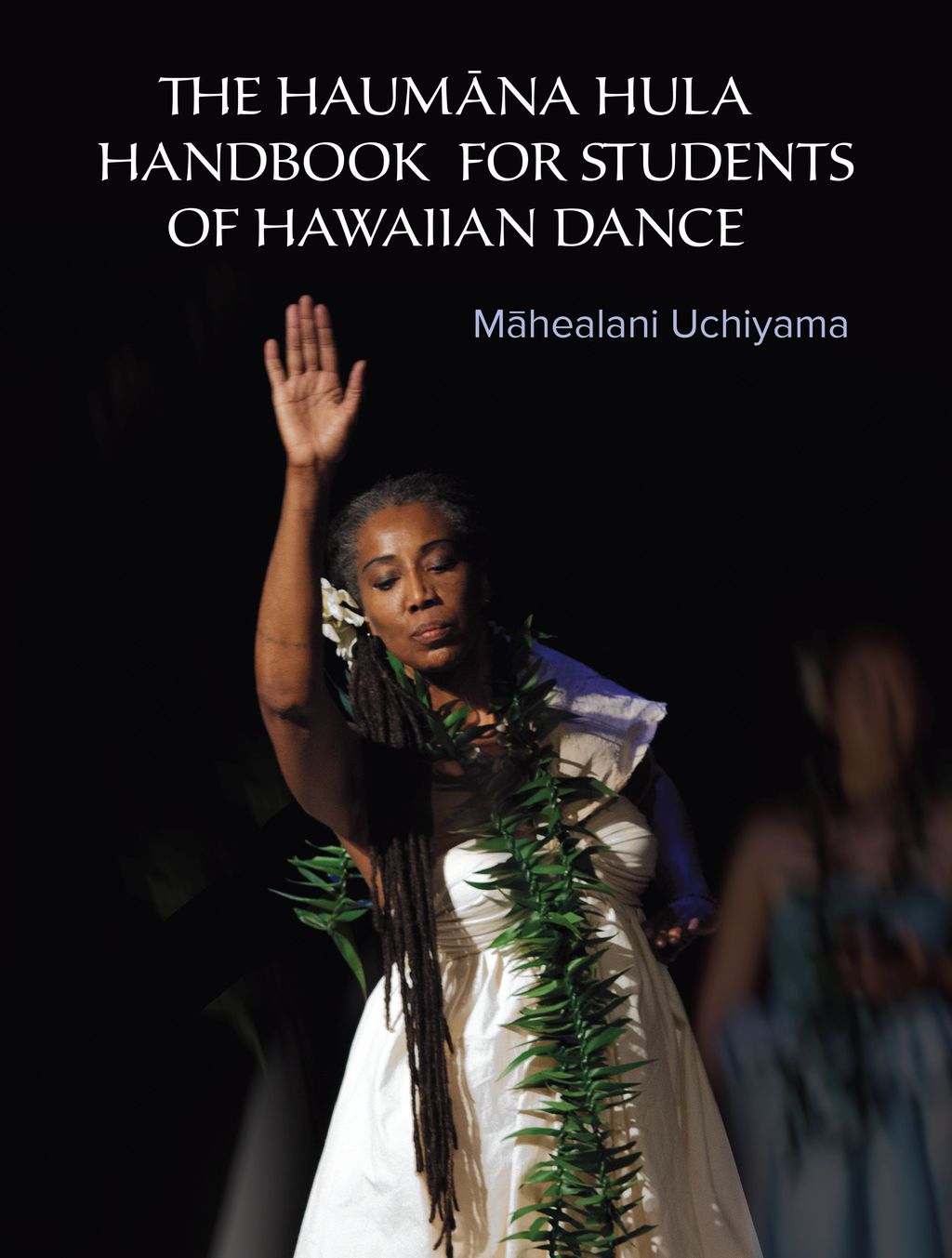 The Haumana Hula Handbook for Students of Hawaiian Dance A Manual for the Student of Hawaiian Dance - (PDF/EPUB Version)