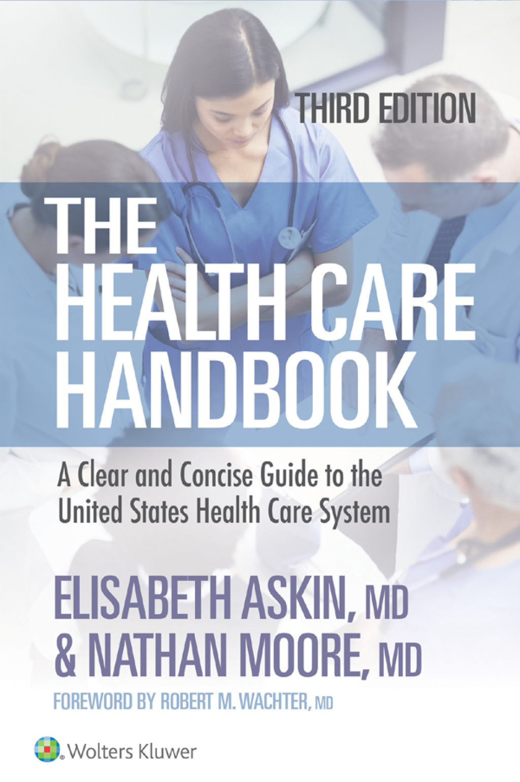 The Health Care Handbook A Clear and Concise Guide to the United States Health Care System 3rd Edition - (PDF/EPUB Version)