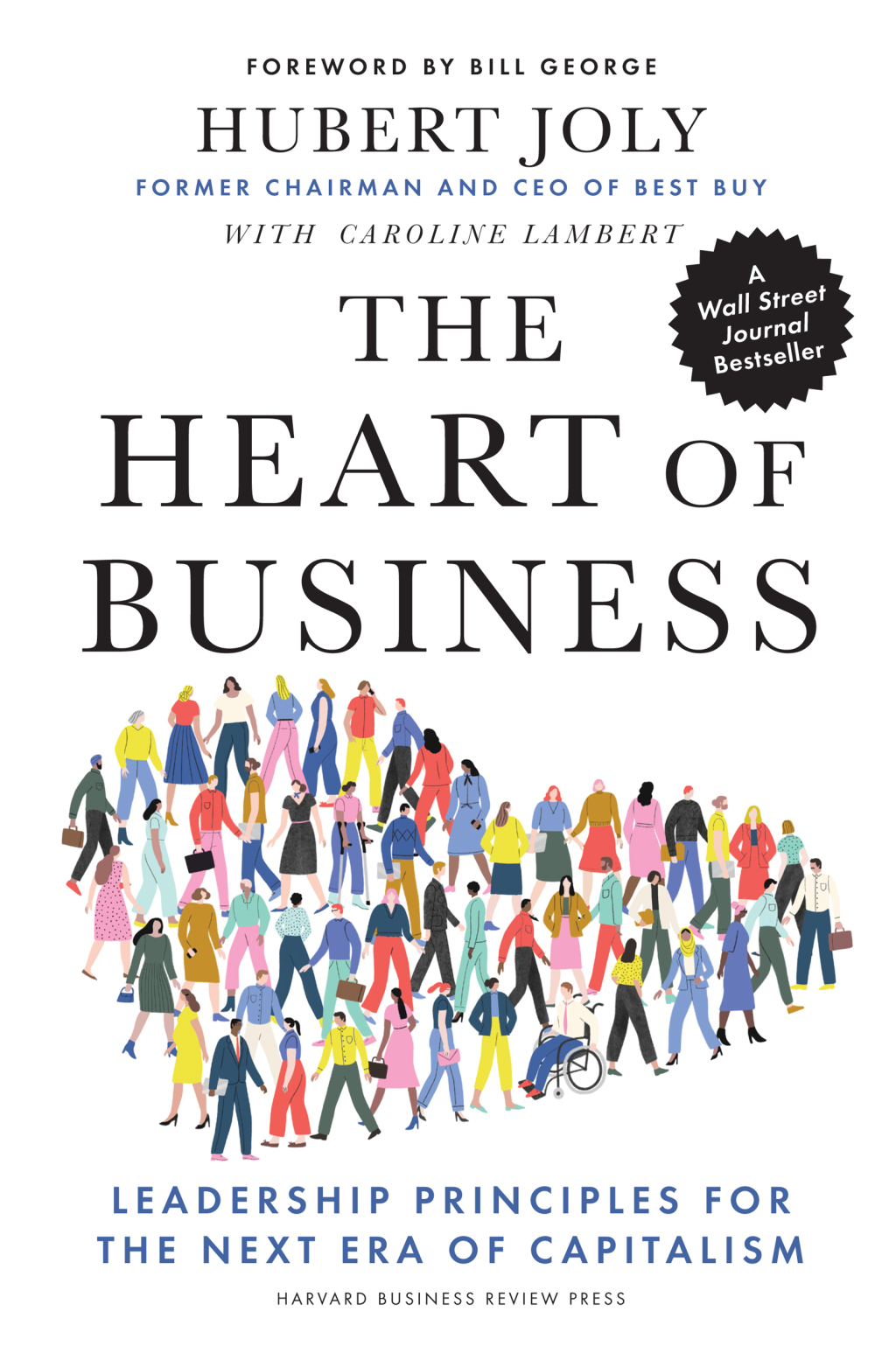 The Heart of Business Leadership Principles for the Next Era of Capitalism - (PDF/EPUB Version)