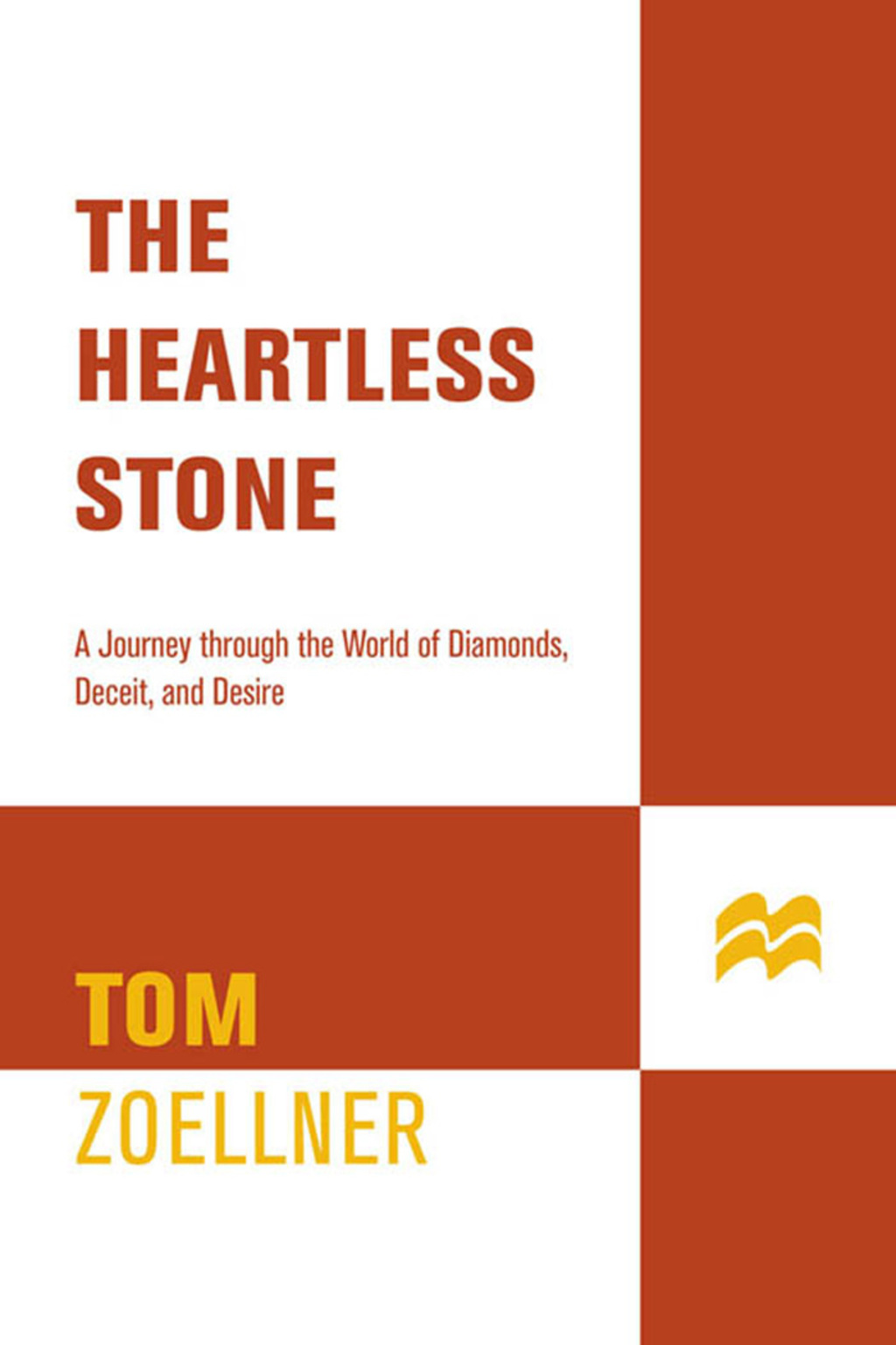 The Heartless Stone A Journey Through the World of Diamonds, Deceit, and Desire - (PDF/EPUB Version)
