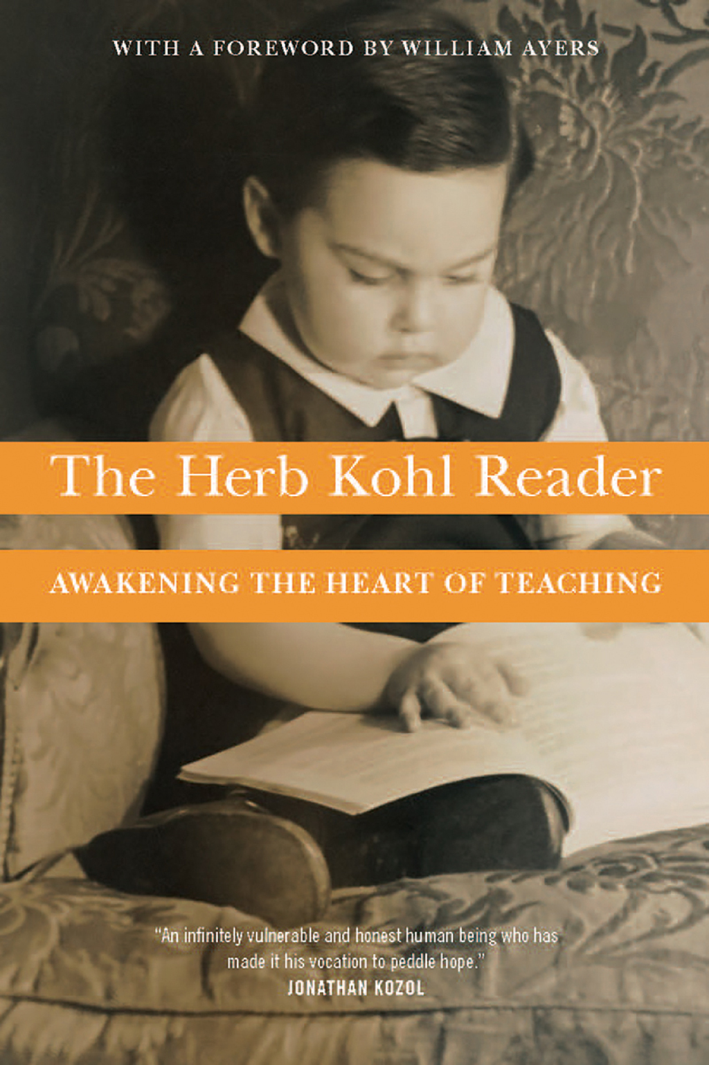 The Herb Kohl Reader Awakening the Heart of Teaching - (PDF/EPUB Version)