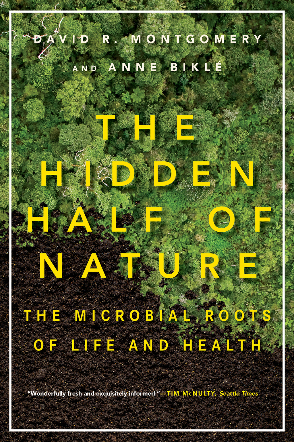 The Hidden Half of Nature: The Microbial Roots of Life and Health - (PDF/EPUB Version)