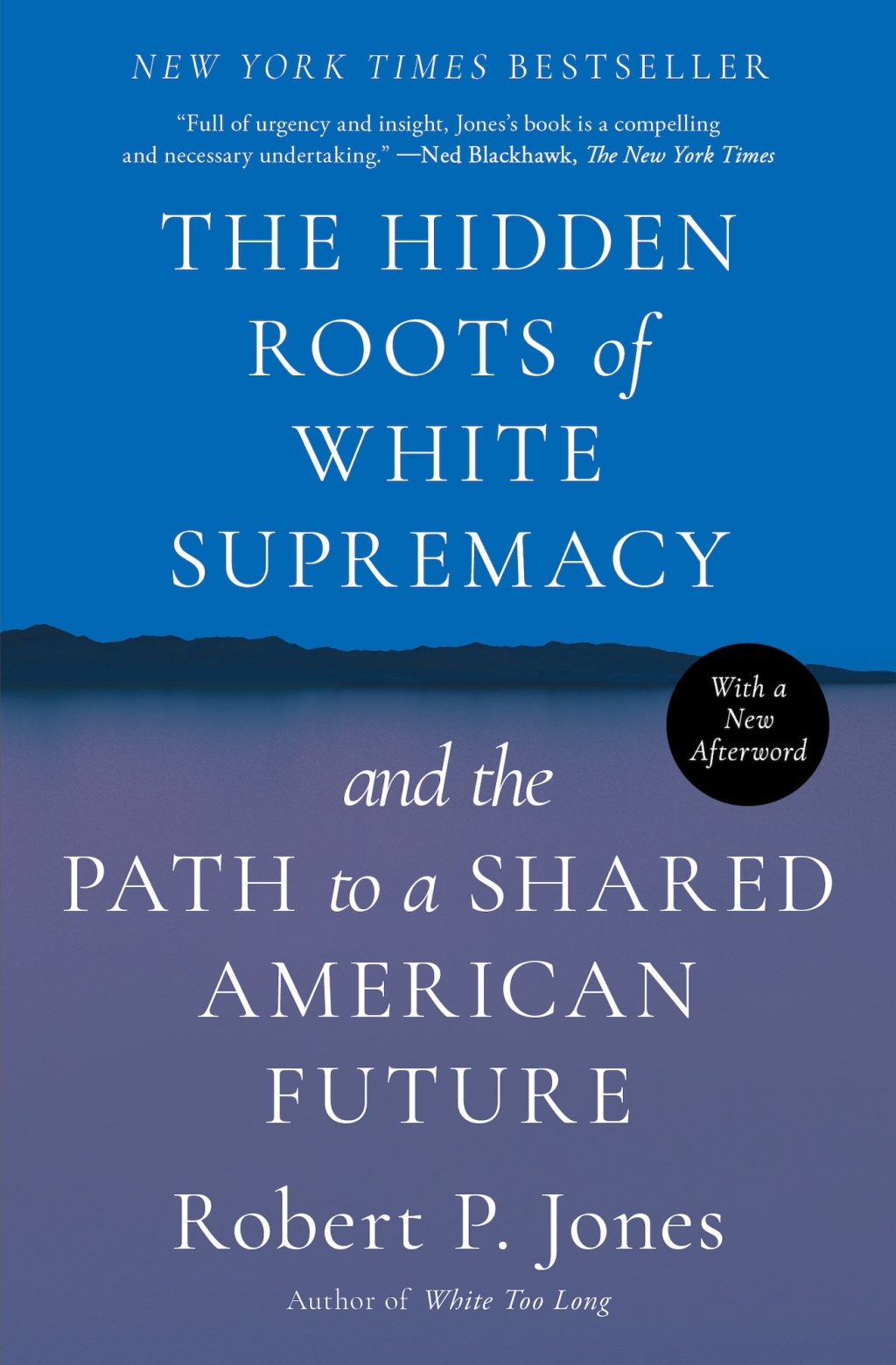 The Hidden Roots of White Supremacy and the Path to a Shared American Future - (PDF/EPUB Version)