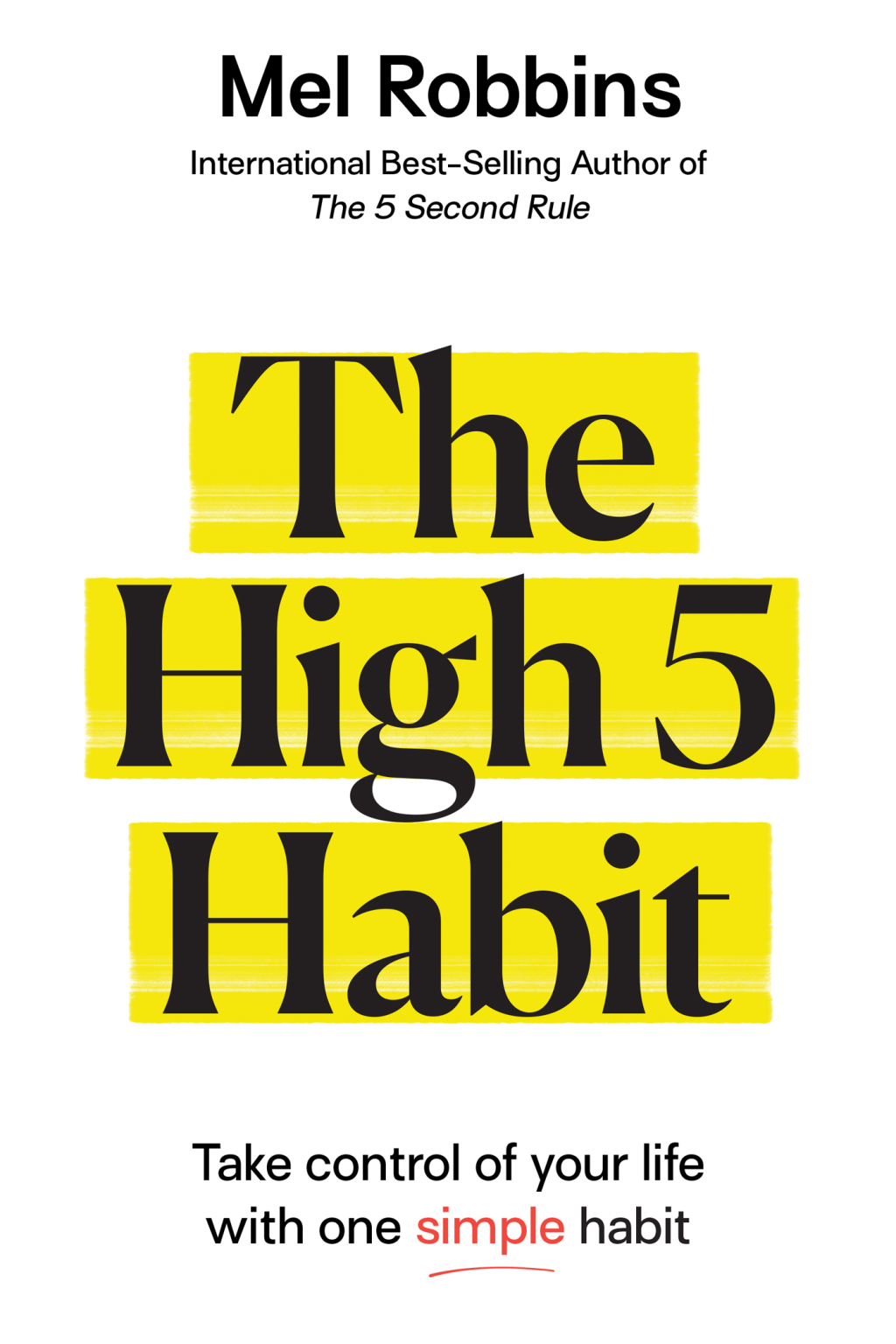 The High 5 Habit Take Control of Your Life with One Simple Habit - (PDF/EPUB Version)