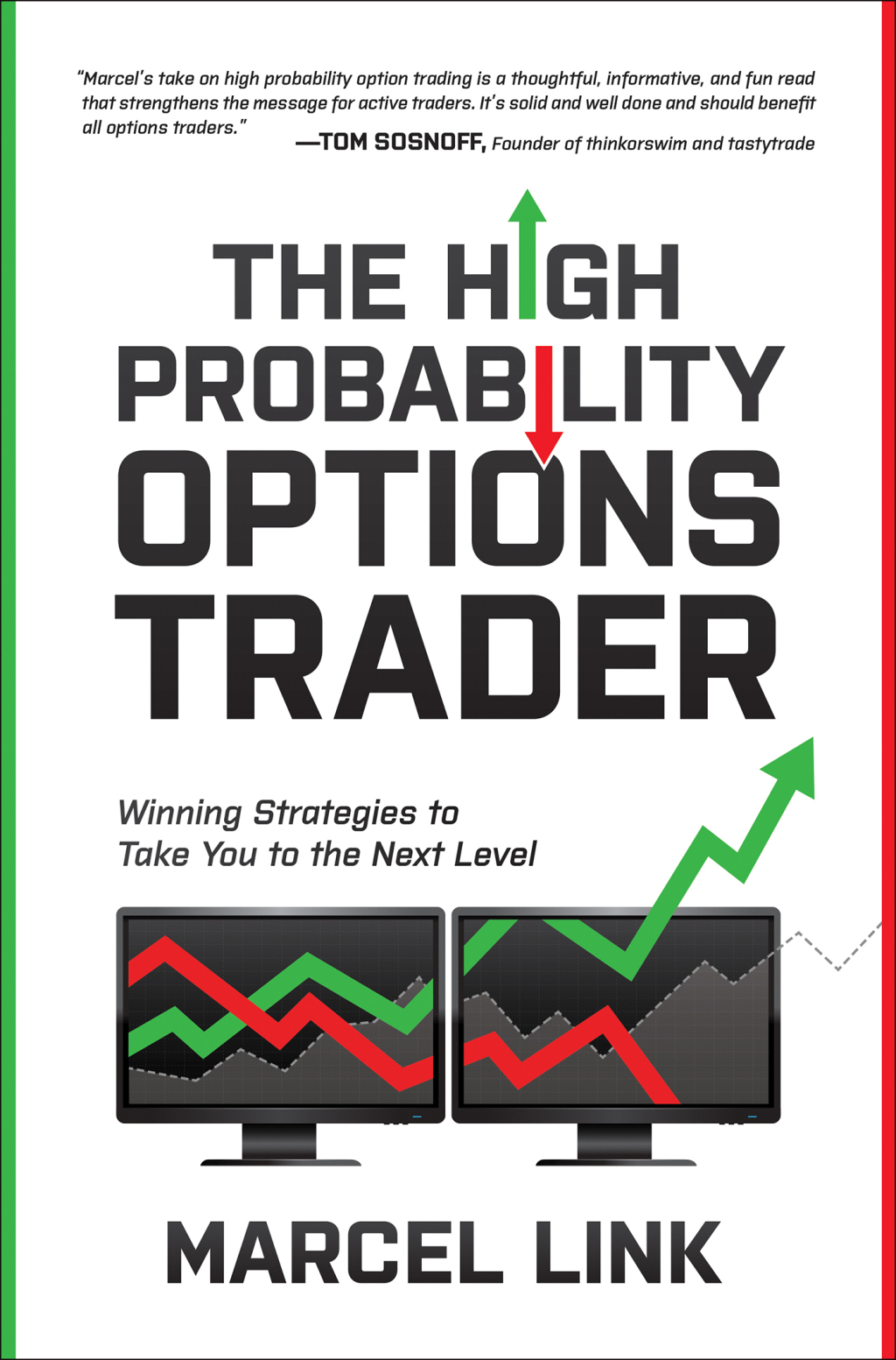 The High Probability Options Trader: Winning Strategies to Take You to the Next Level 1st Edition - (PDF/EPUB Version)