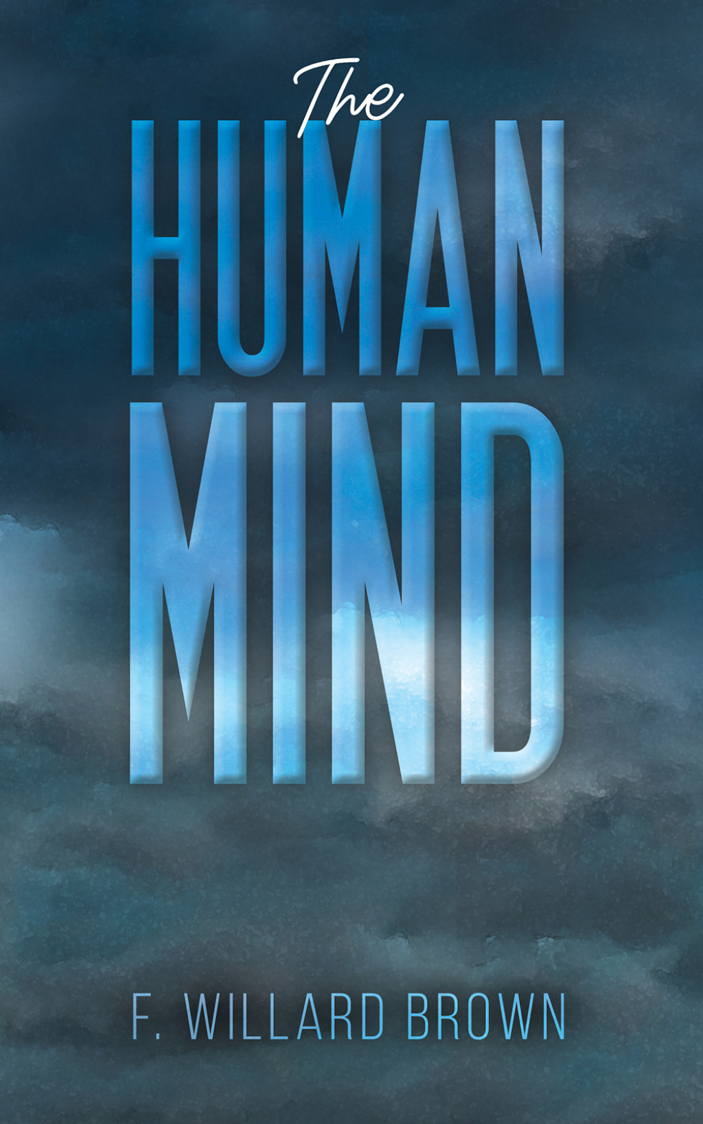 The Human Mind - (PDF/EPUB Version)