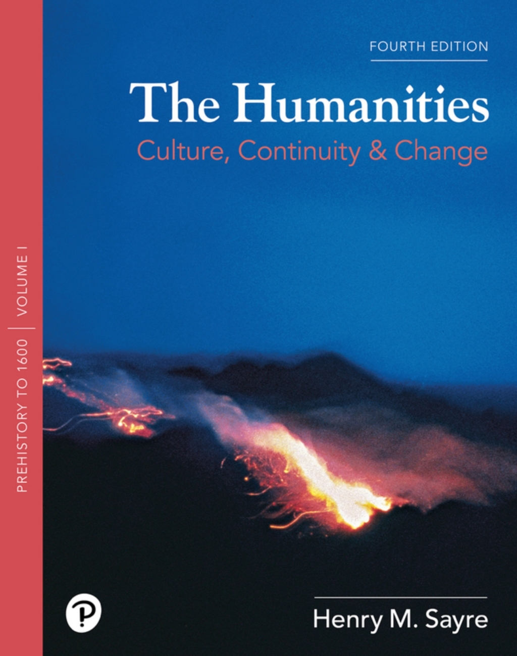 The Humanities: Culture, Continuity, and Change, Volume 1 (Pearson+) 4th Edition â€“ PDF/EPUB Version Downloadable