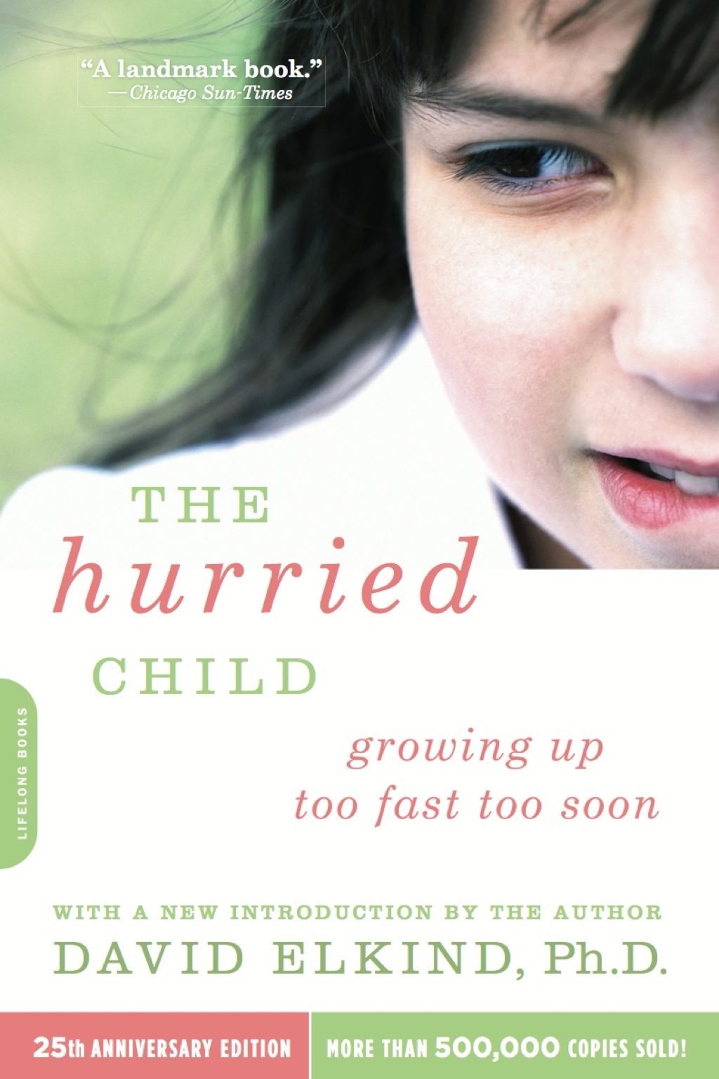 The Hurried Child (25th anniversary edition) - (PDF/EPUB Version)