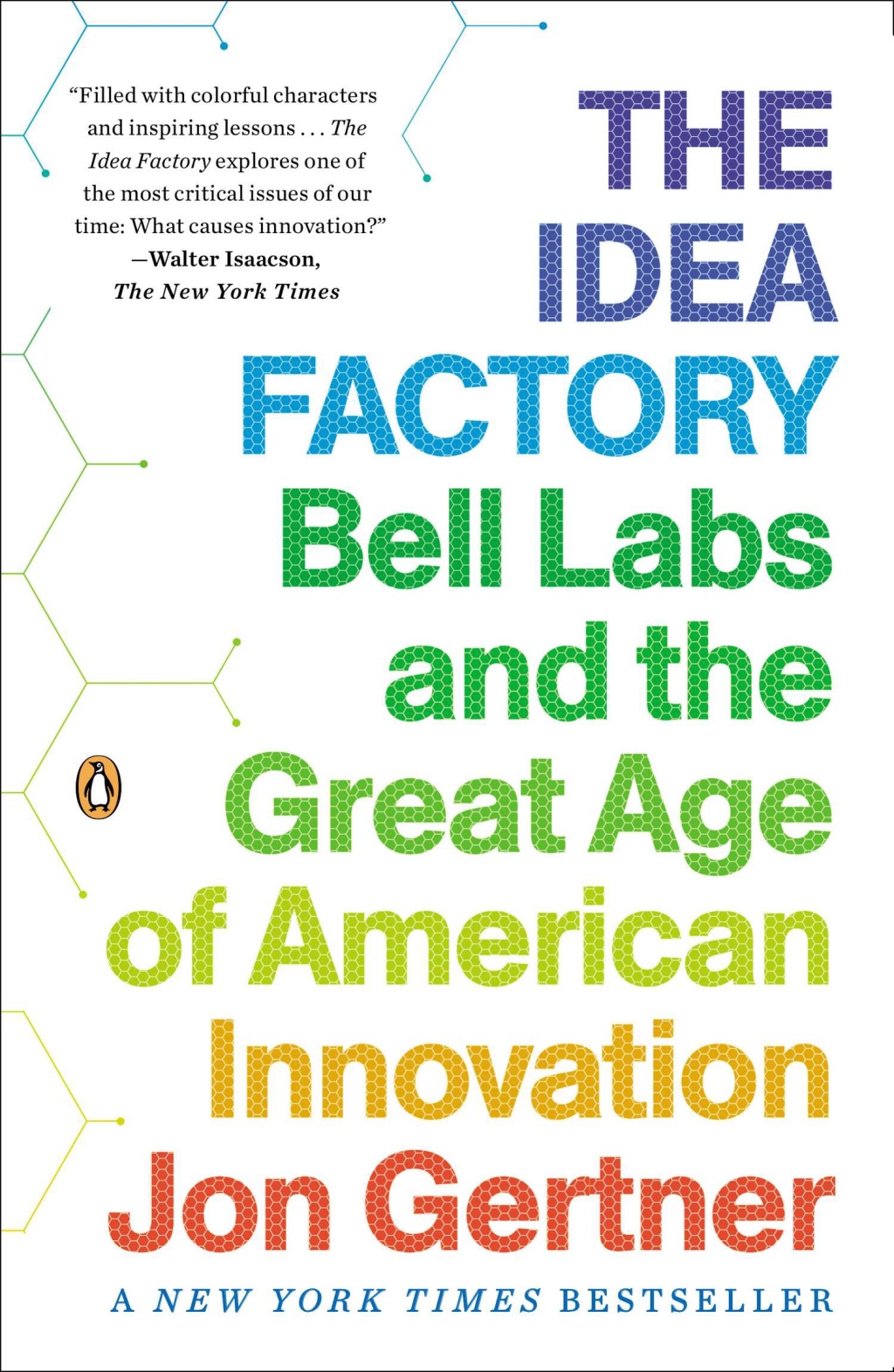 The Idea Factory Bell Labs and the Great Age of American Innovation - (PDF/EPUB Version)