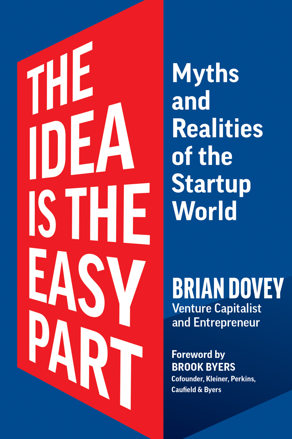 The Idea Is the Easy Part Myths and Realities of the Startup World - (PDF/EPUB Version)