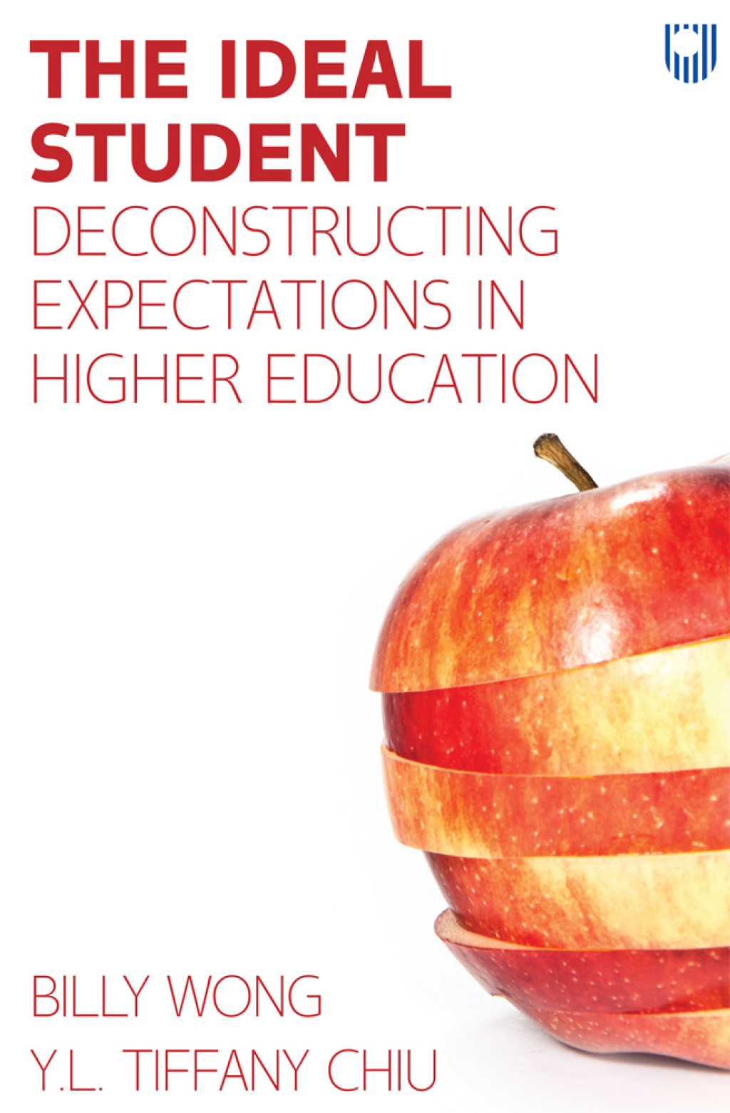 The Ideal Student: Deconstructing Expectations in Higher Education - (PDF/EPUB Version)