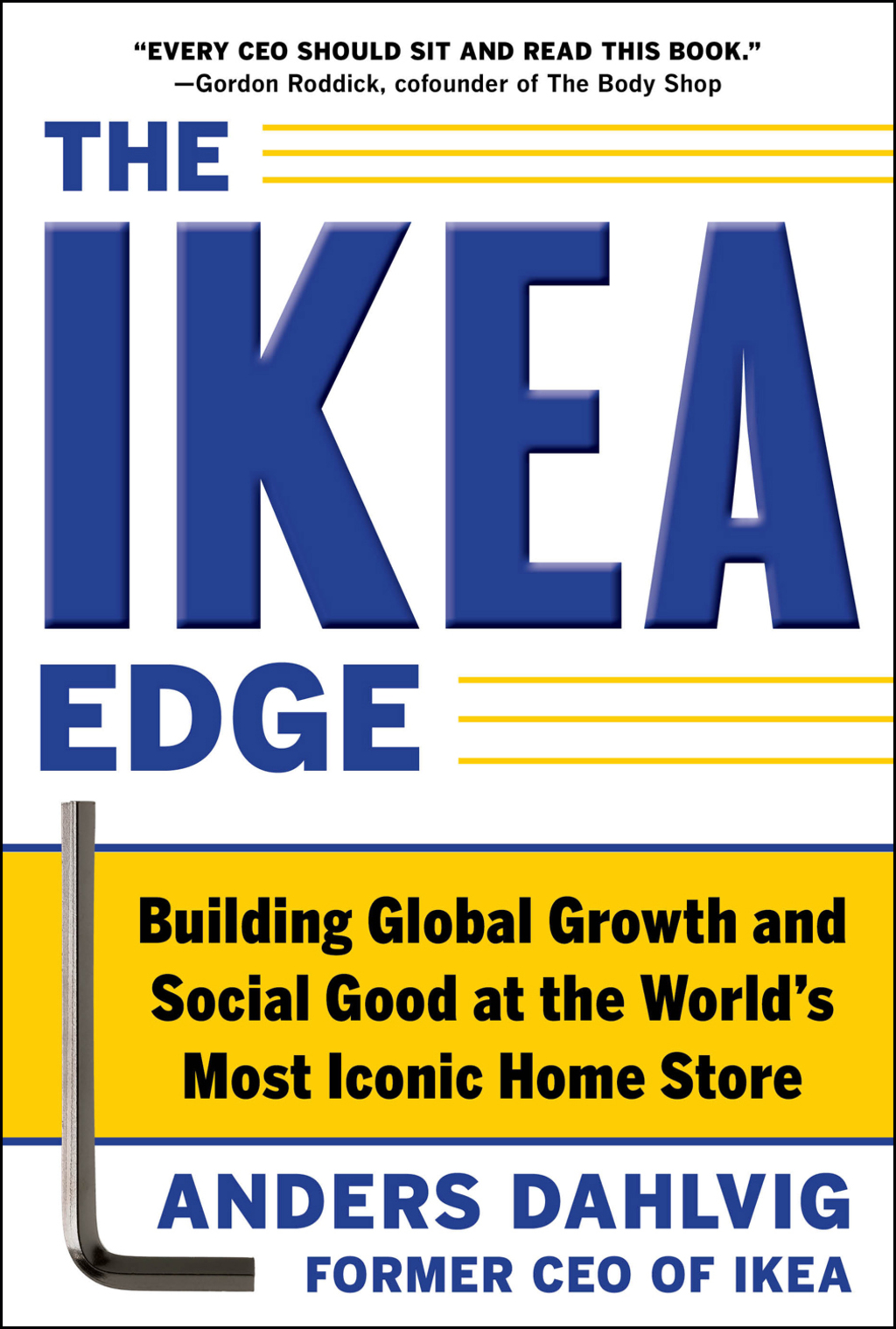 The IKEA Edge: Building Global Growth and Social Good at the World's Most Iconic Home Store 1st Edition - (PDF/EPUB Version)