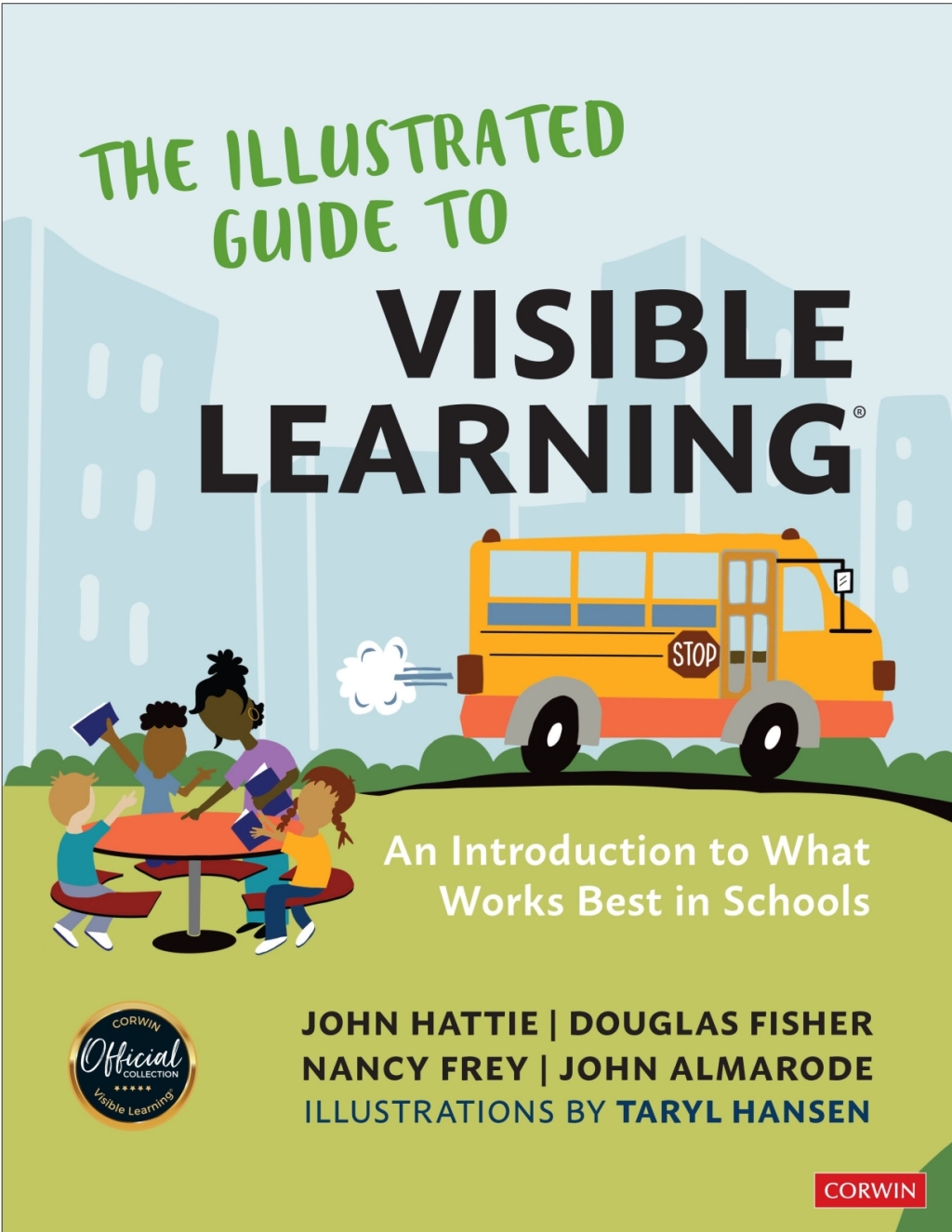 The Illustrated Guide to Visible Learning An Introduction to What Works Best In Schools 1st Edition - (PDF/EPUB Version)